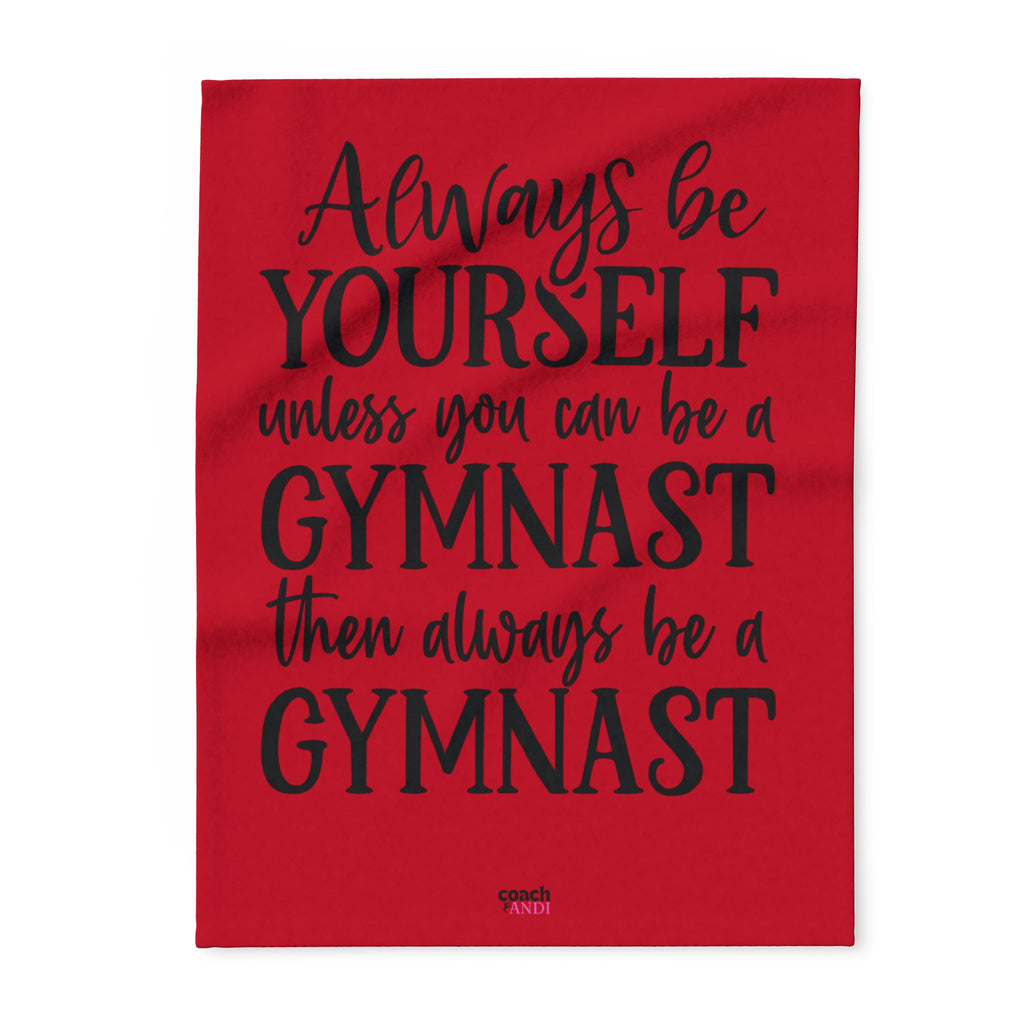 Always Be A Gymnast-Red (Arctic Fleece Blanket)