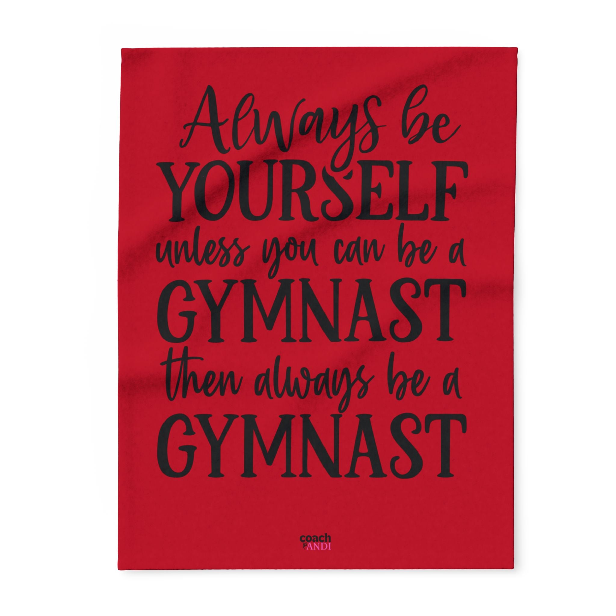 Always Be A Gymnast-Red (Arctic Fleece Blanket)
