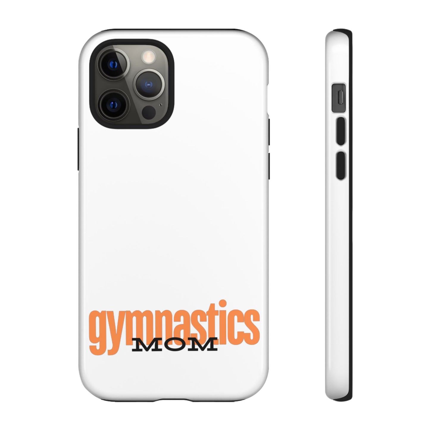 Gymnastics Mom-Orange (Tough Cases)