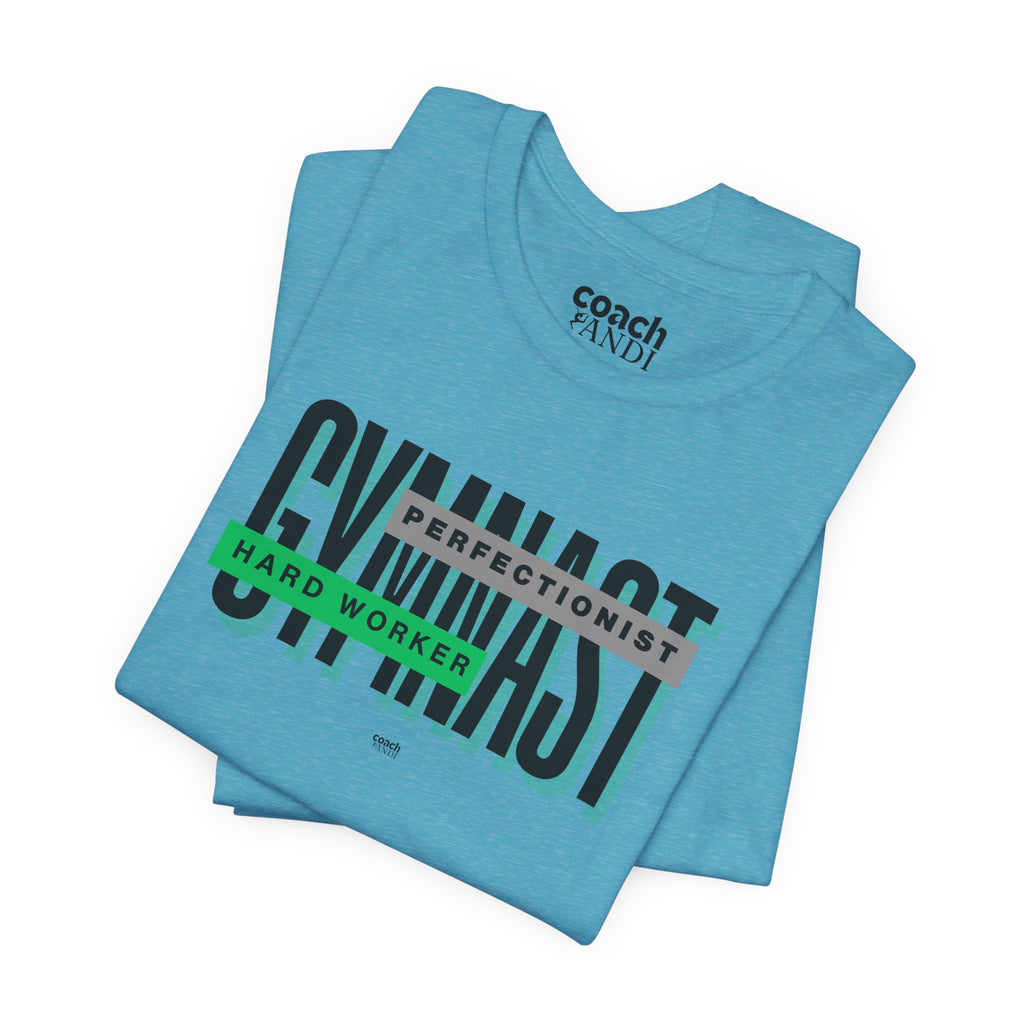 Gymnast Hard Worker Tshirt - Green (Adult)