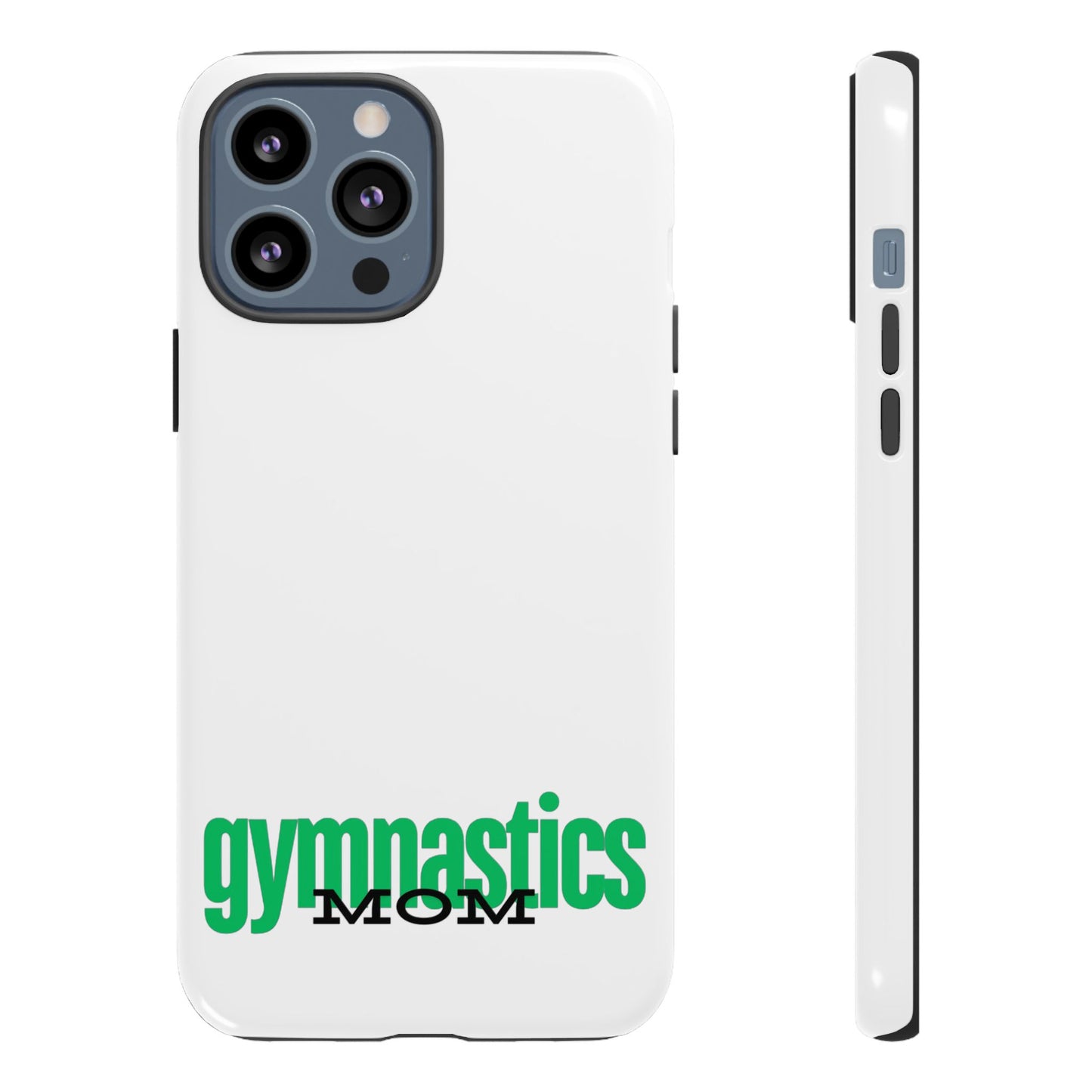 Gymnastics Mom-Green (Tough Cases)