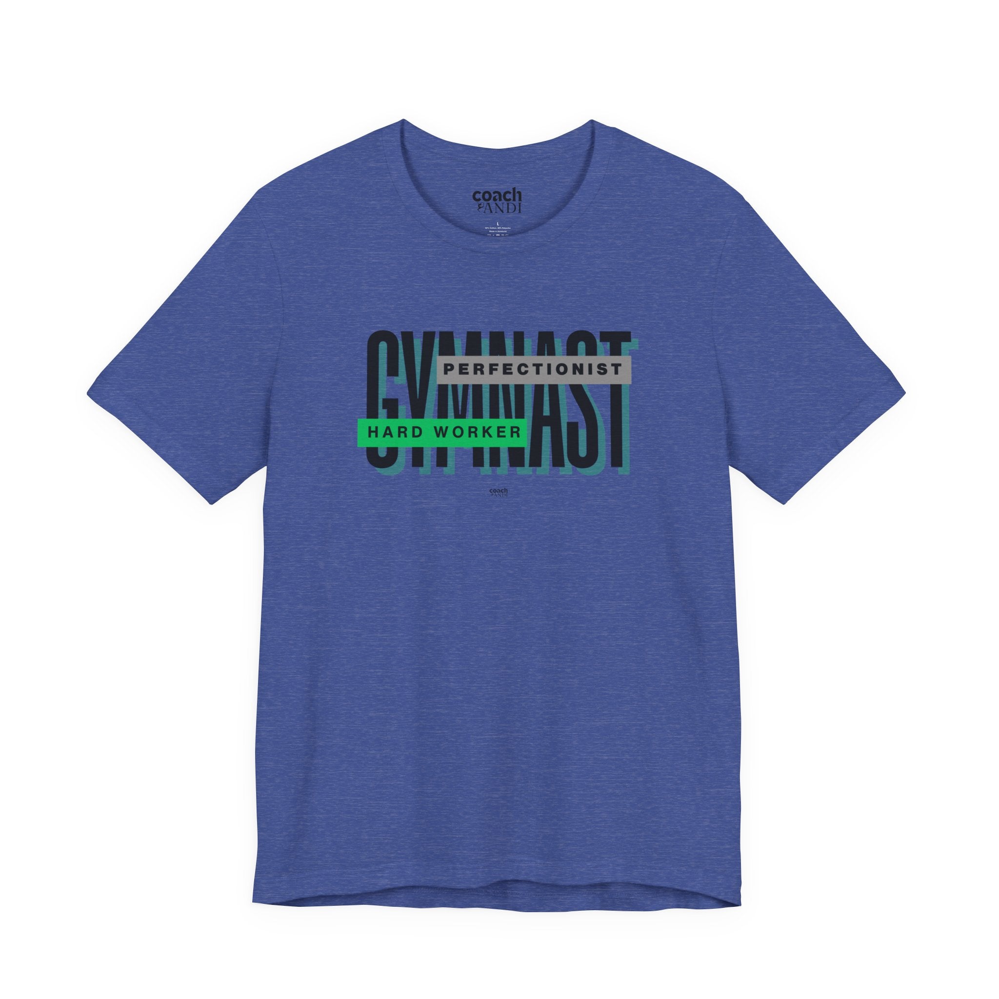 Gymnast Hard Worker Tshirt - Green (Adult)
