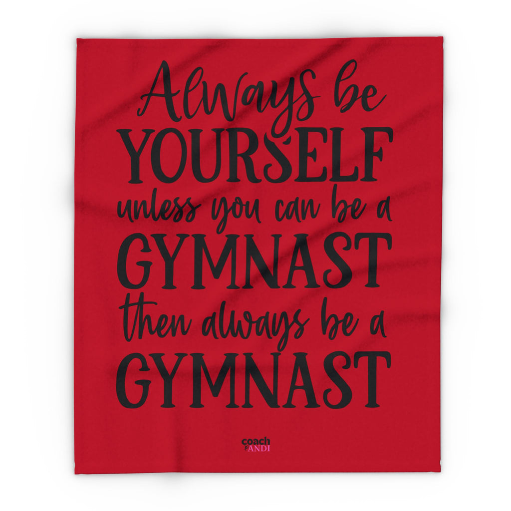 Always Be A Gymnast-Red (Arctic Fleece Blanket)