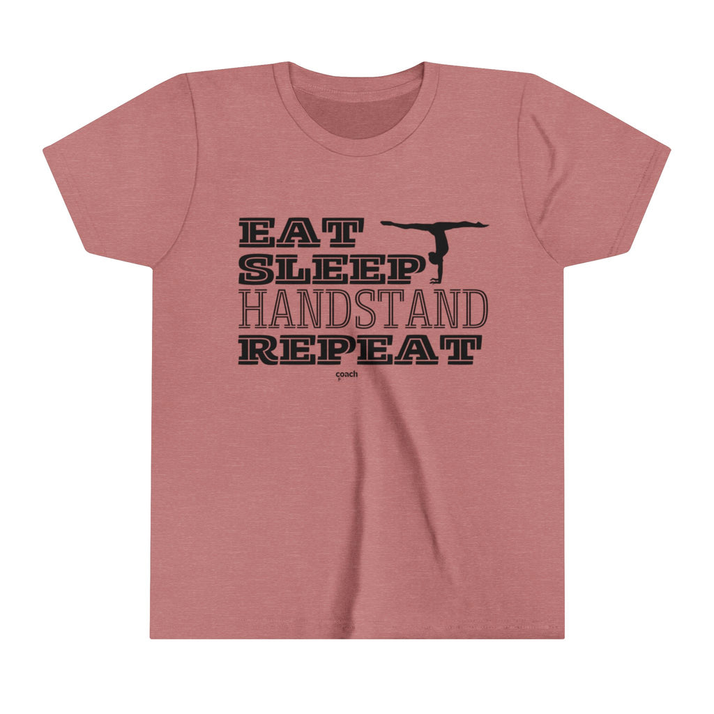 Eat, Sleep, Handstand, Repeat (Youth Short Sleeve Tee)