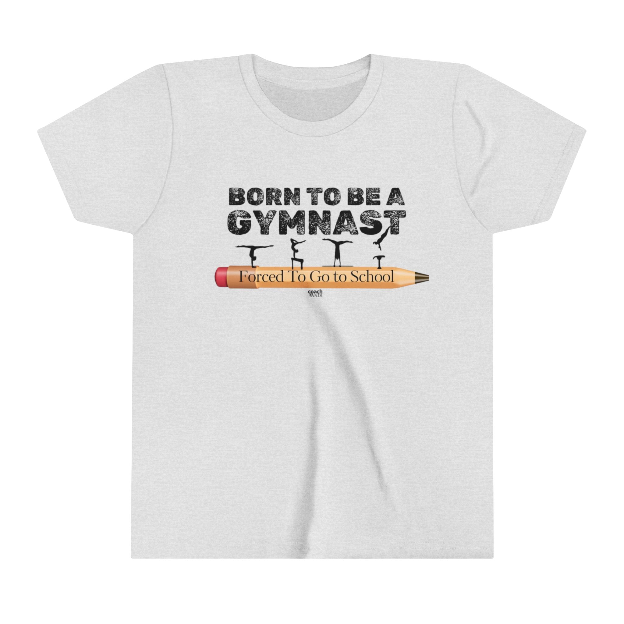 Born to be a Gymnast (Youth Short Sleeve Tee)