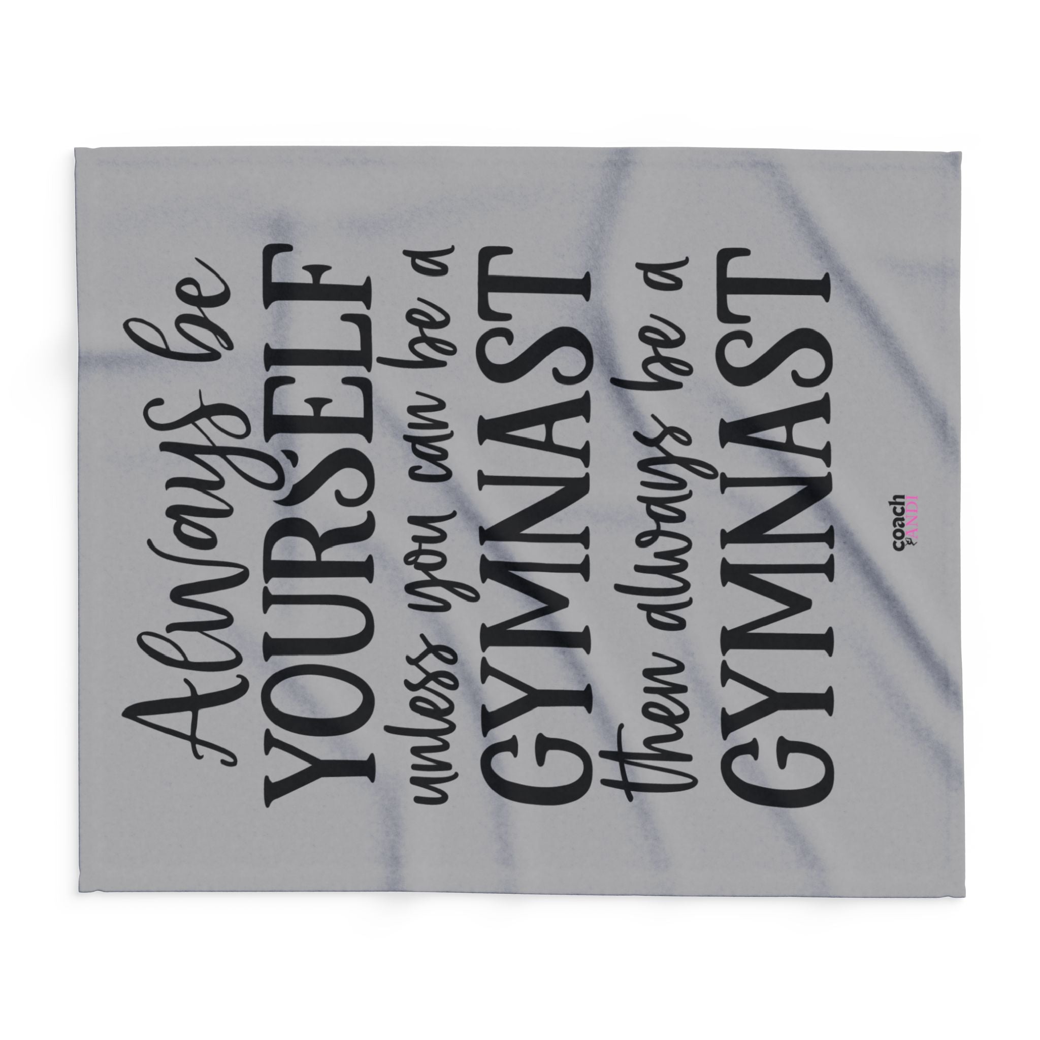 Always Be A Gymnast-Grey (Arctic Fleece Blanket)