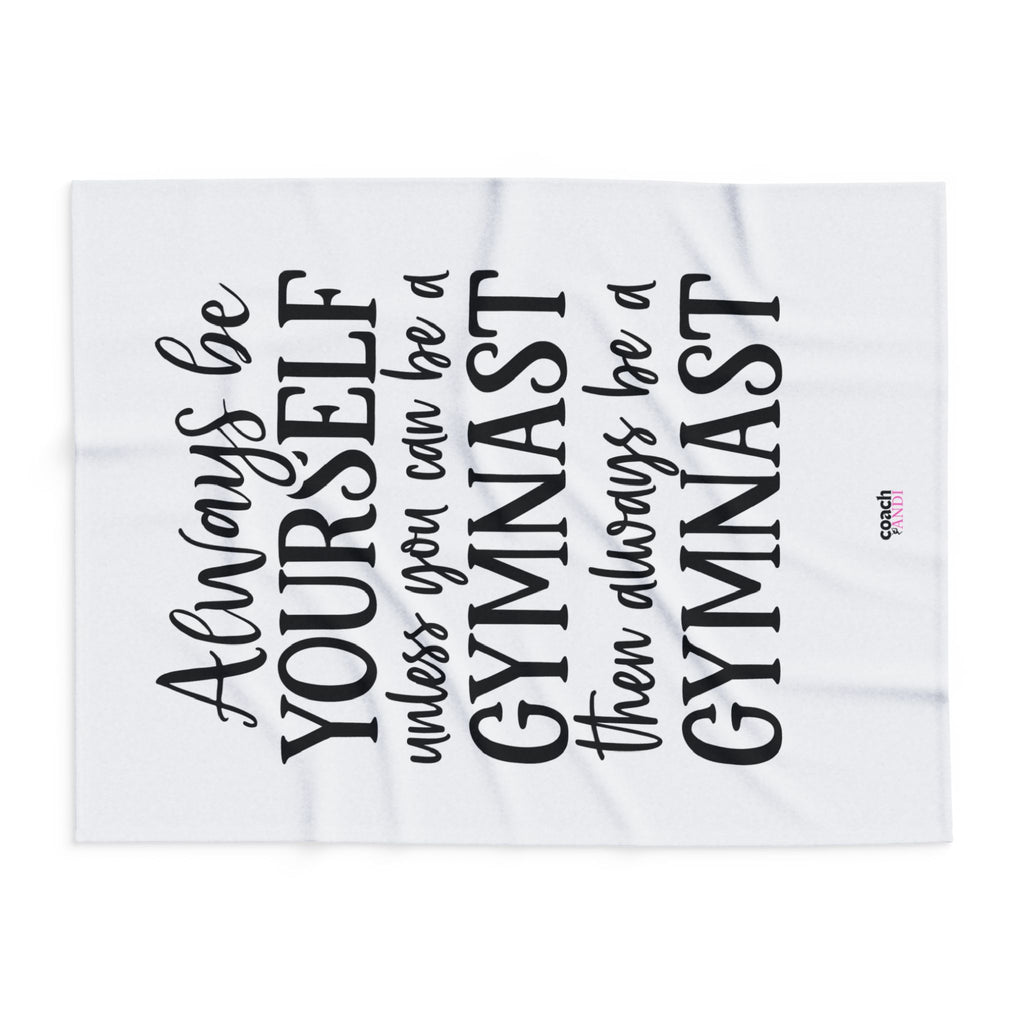 Always Be A Gymnast-White(Arctic Fleece Blanket)