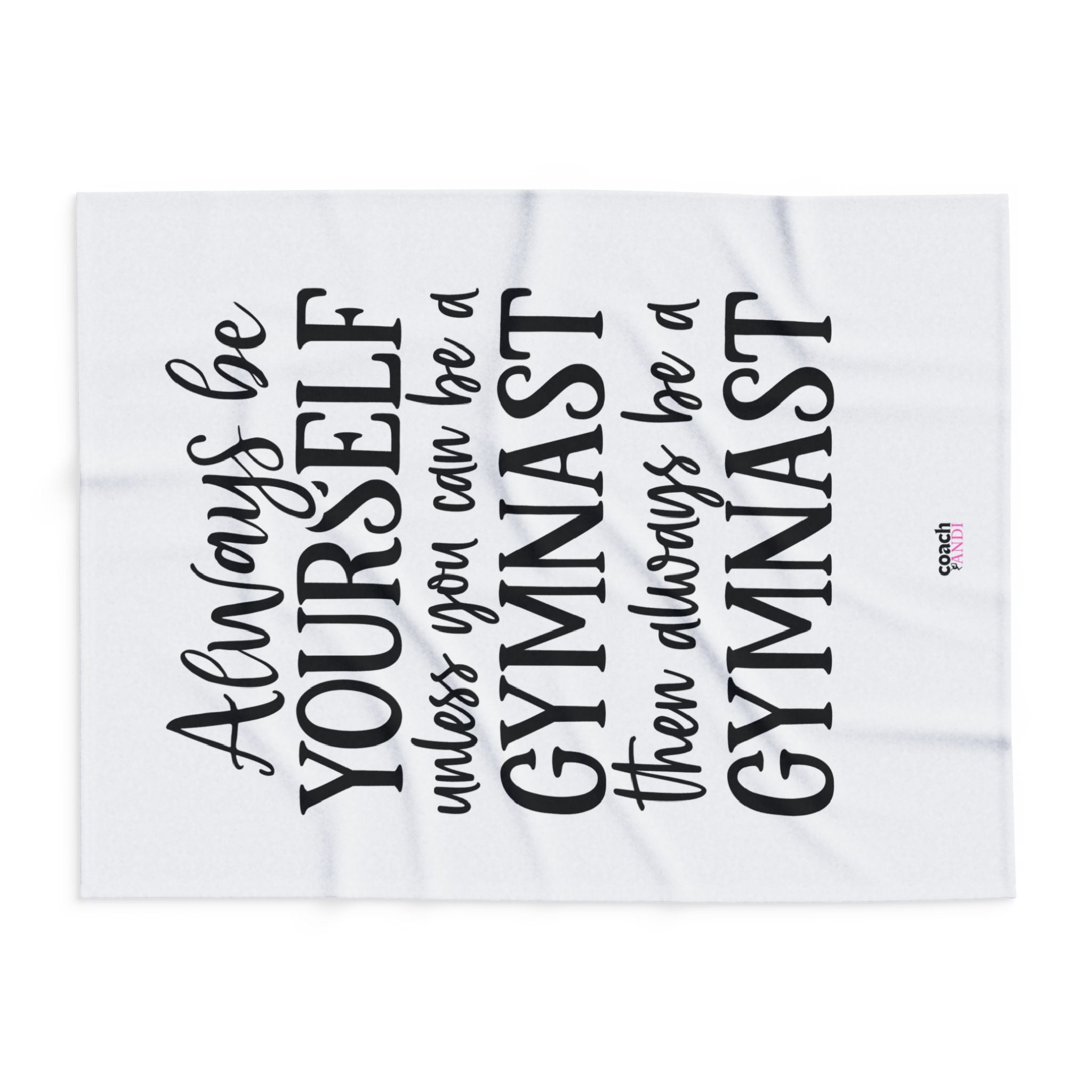 Always Be A Gymnast-White(Arctic Fleece Blanket)
