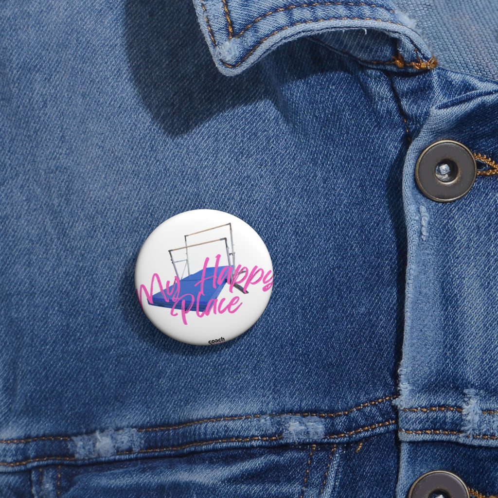 My Happy Place-Bars (Pin Buttons)