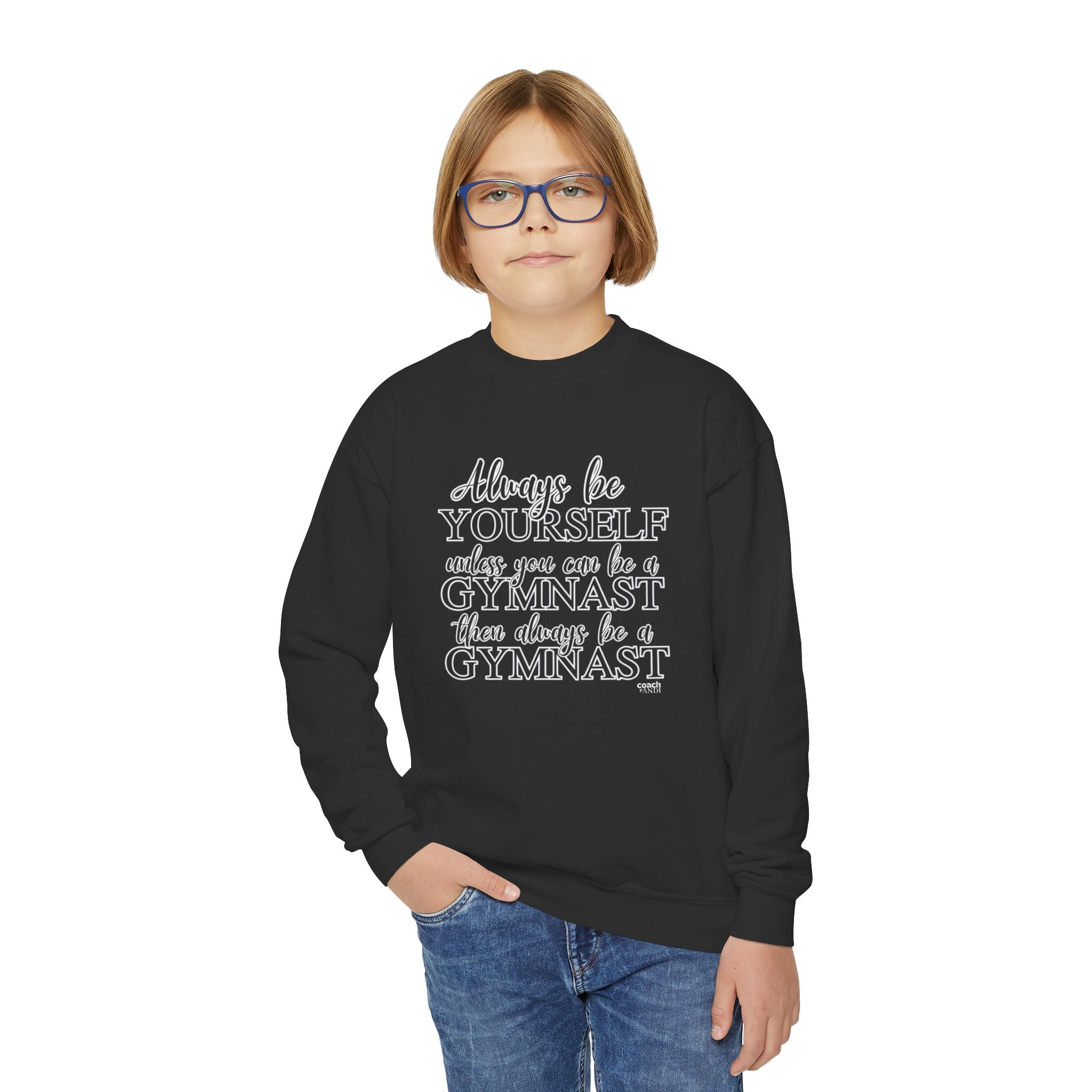 Always Be A Gymnast (Youth Crewneck Sweatshirt)