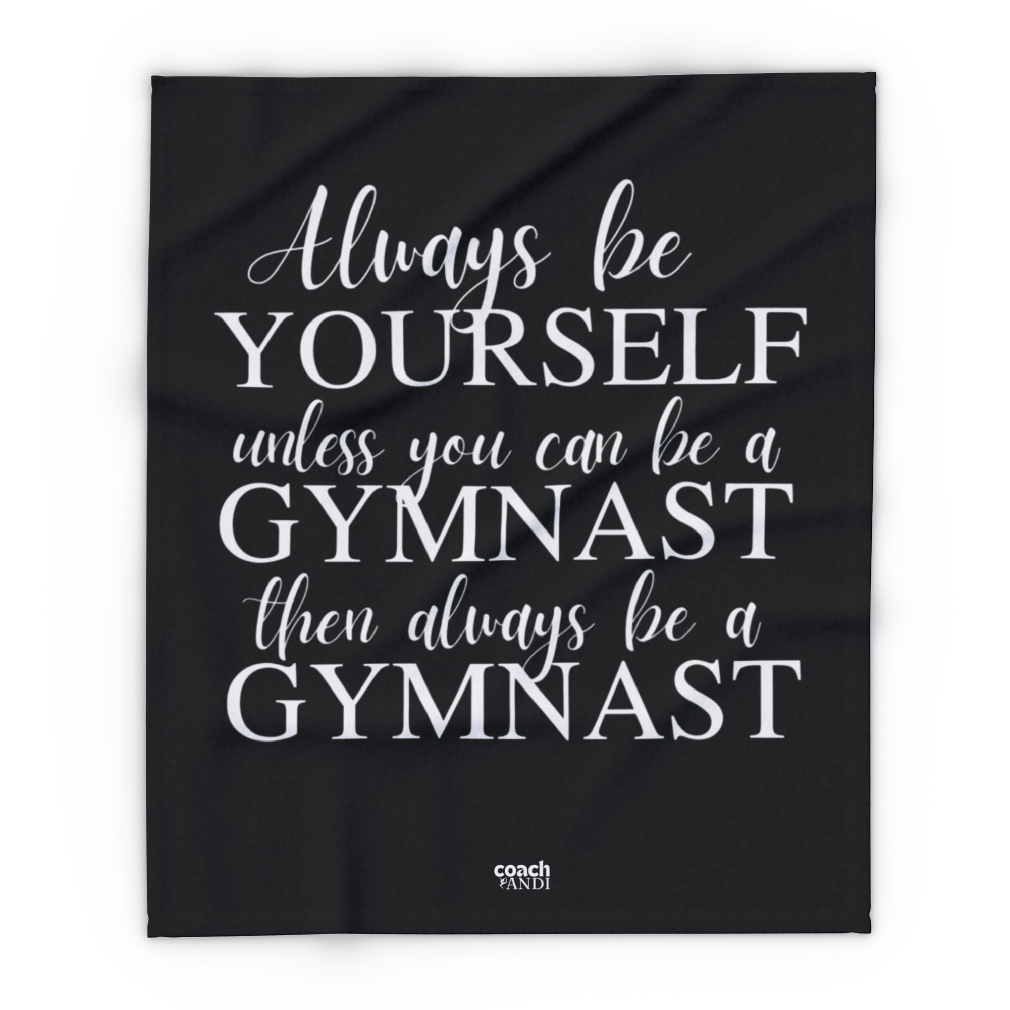 Always Be A Gymnast-Black (Arctic Fleece Blanket)