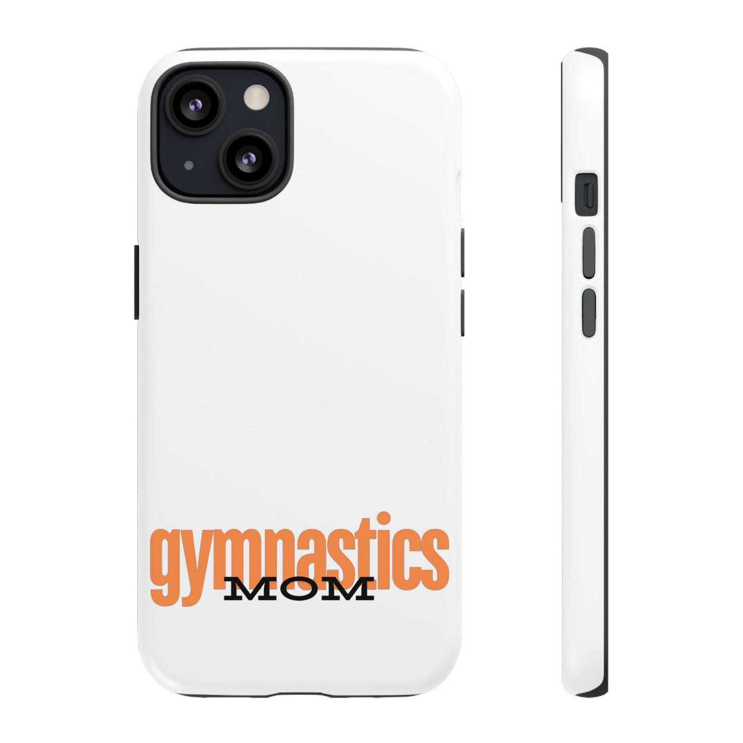 Gymnastics Mom-Orange (Tough Cases)