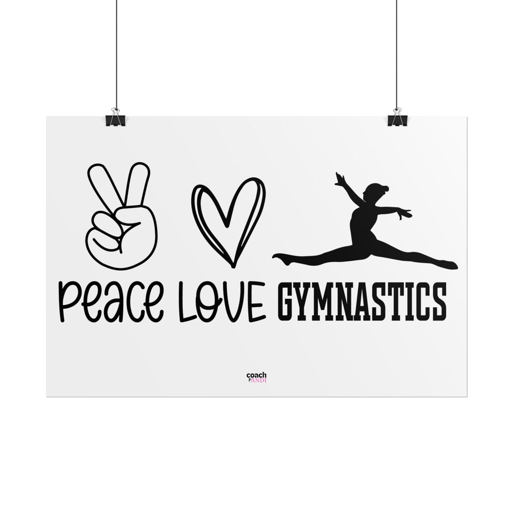 Peace, Love, Gymnastics (Rolled Posters)