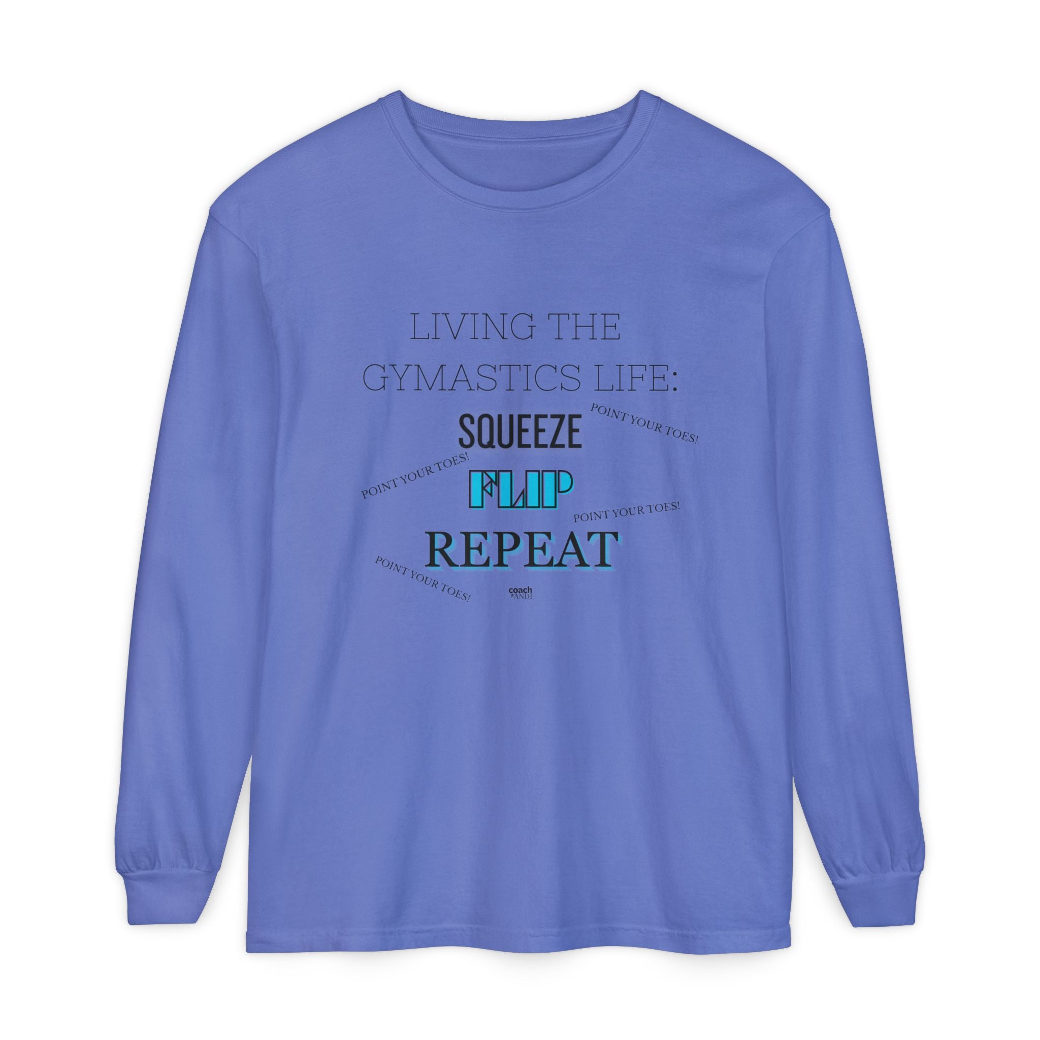Squeeze Flip Repeat -Teal (Adult Longsleeve Shirt)