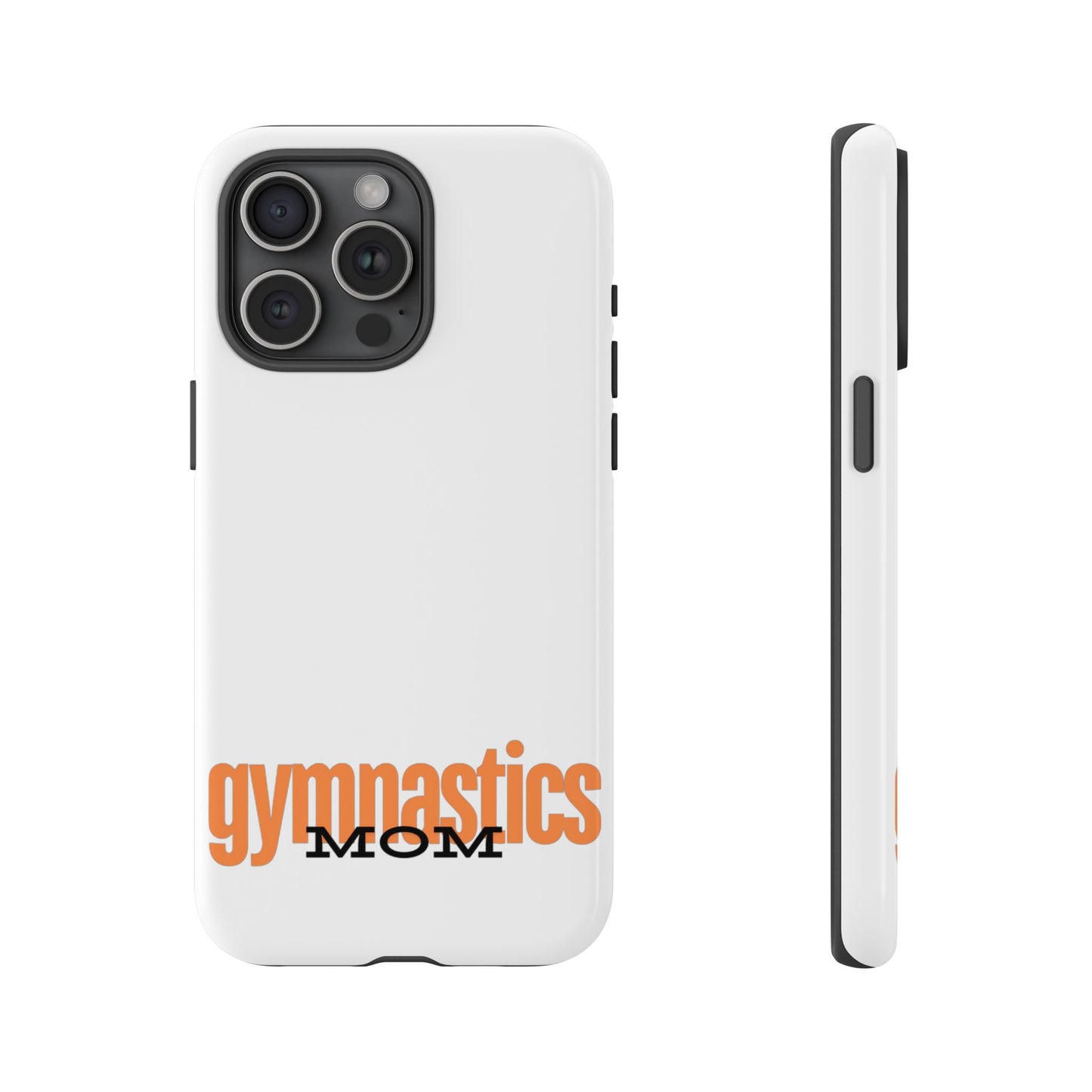 Gymnastics Mom-Orange (Tough Cases)