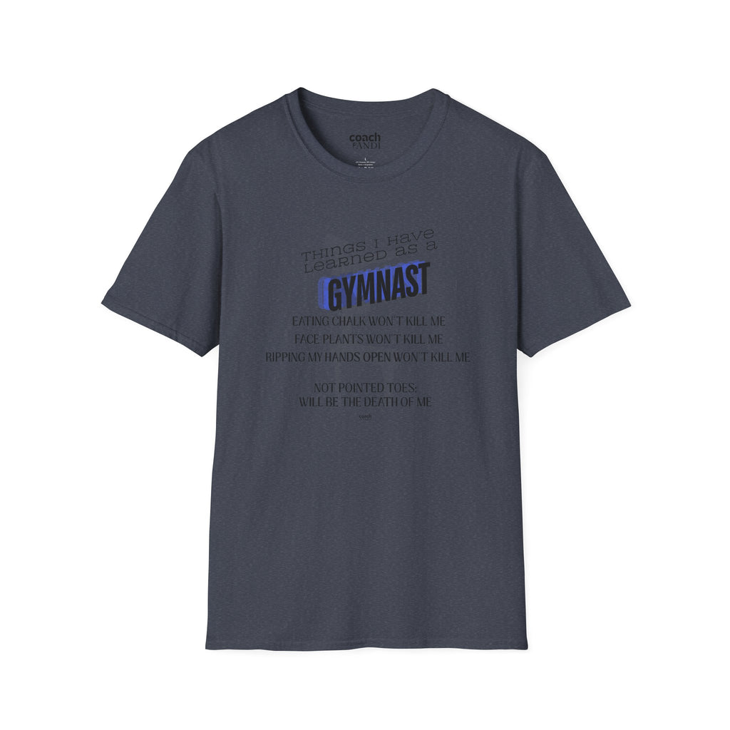 Things I Learned as a Gymnast Tshirt - Blue (Adult)