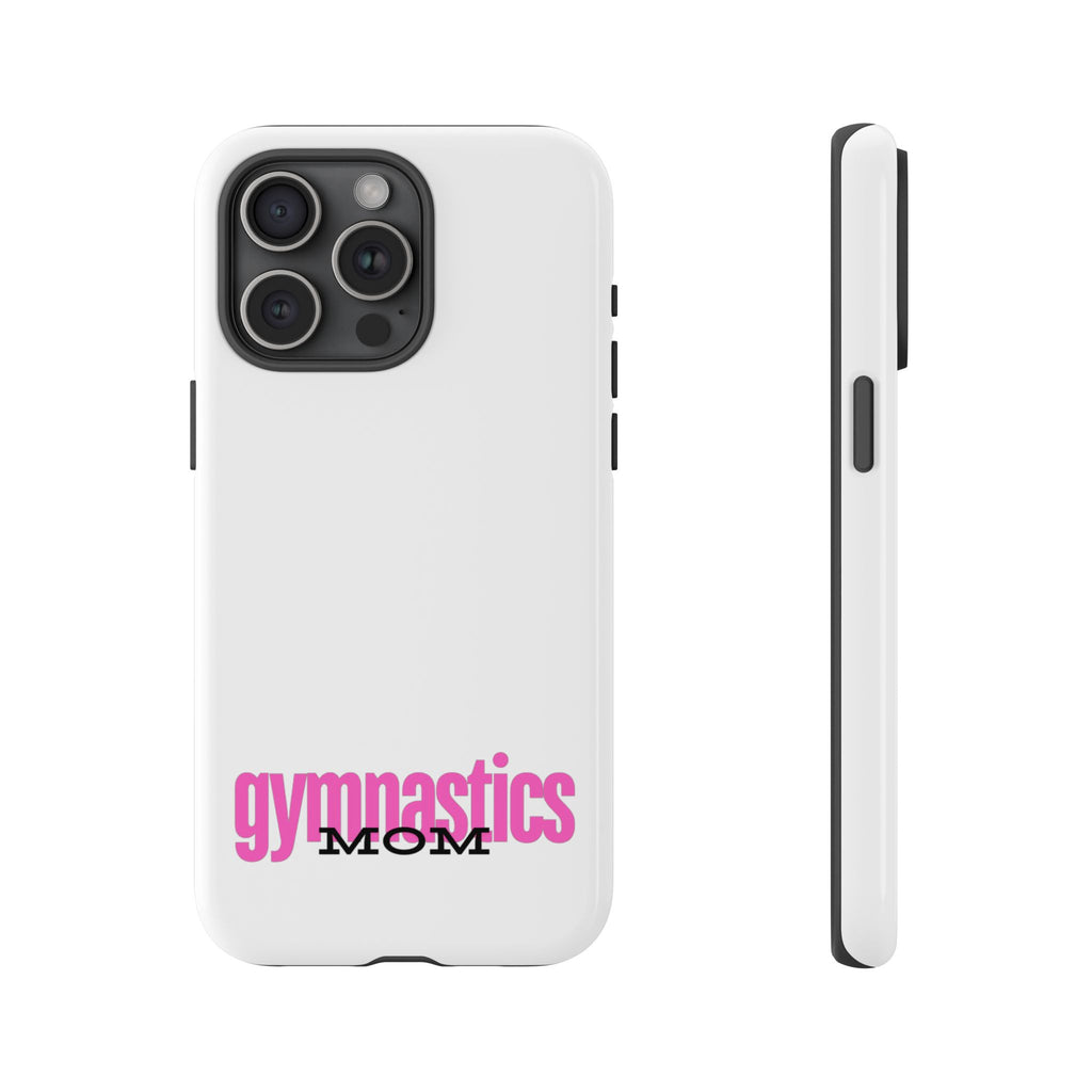 Gymnastics Mom-Pink (Tough Cases)