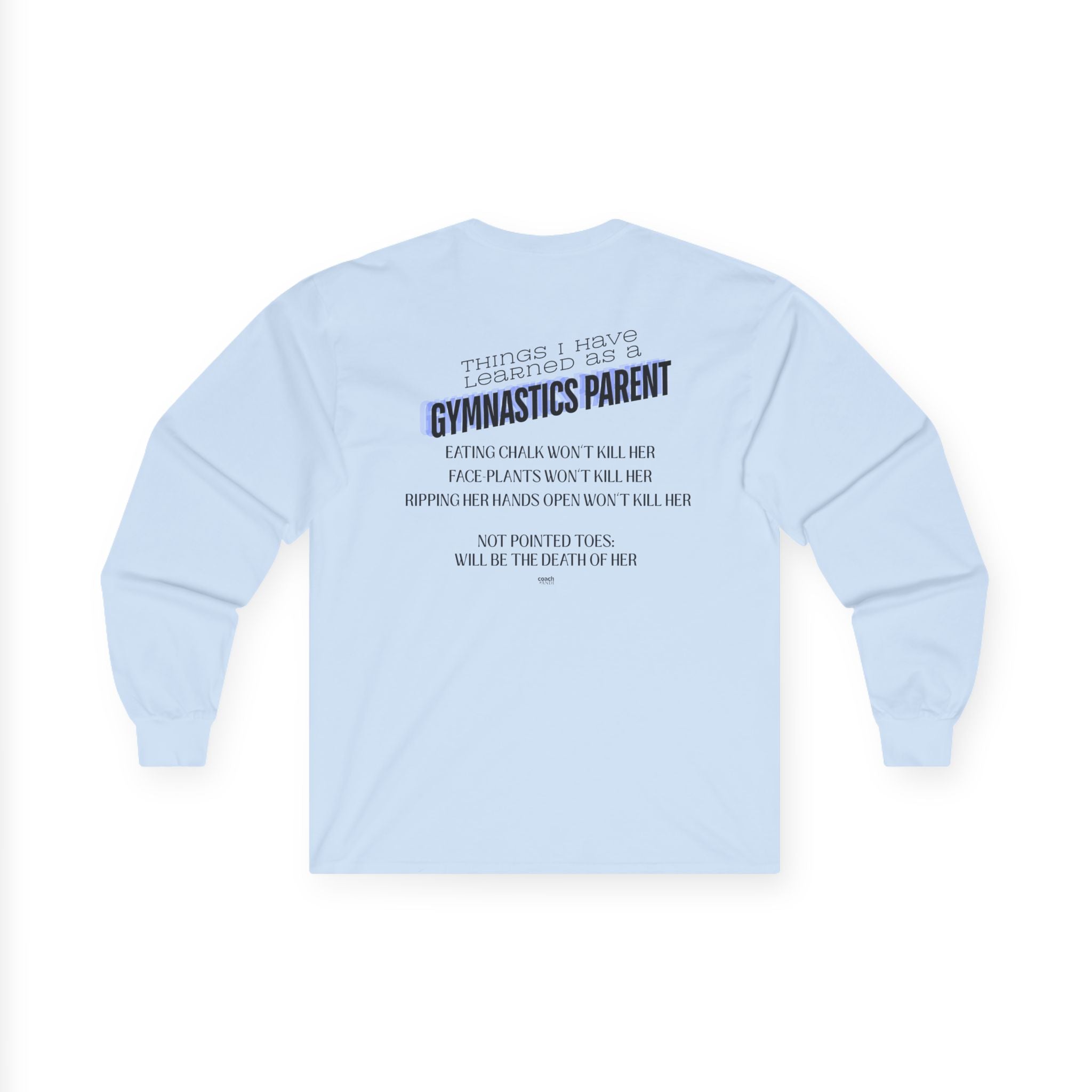 Things I learned as a Parent Long Sleeve Tee - Blue