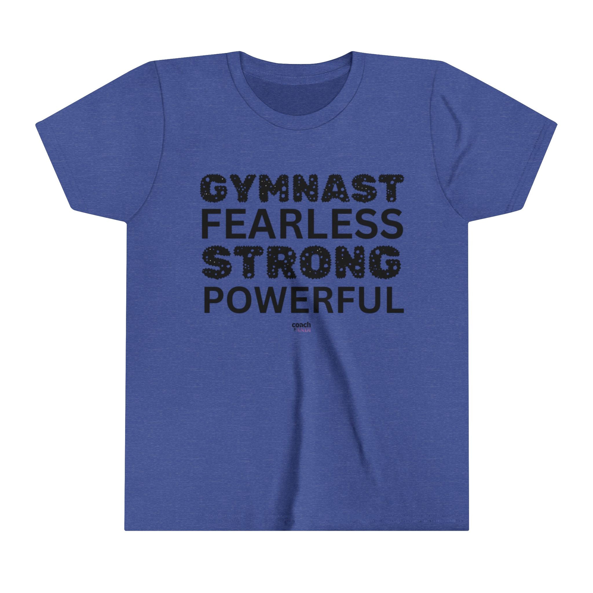 Fearless, Strong, Powerful Gymnast (Youth Short Sleeve Tee)