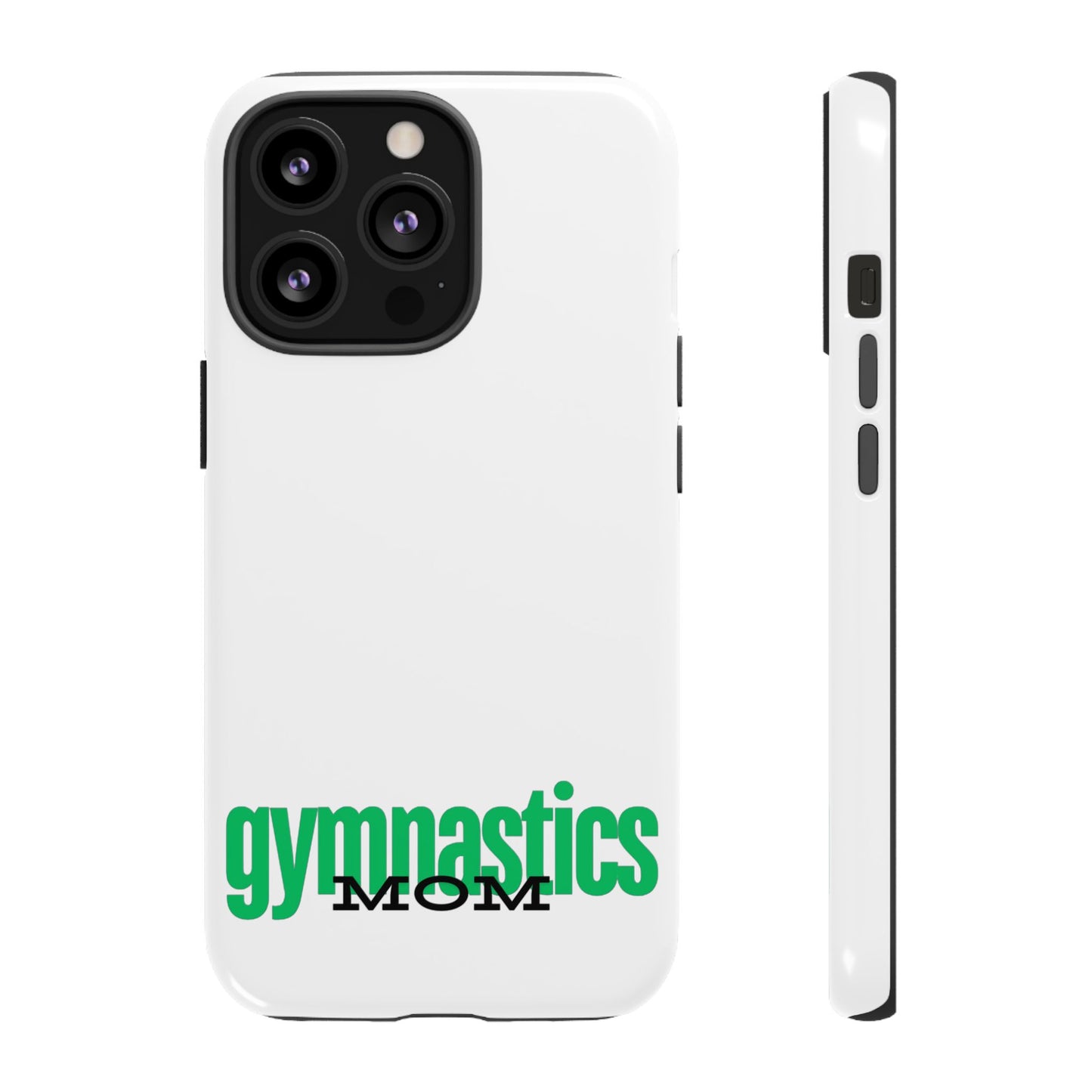 Gymnastics Mom-Green (Tough Cases)