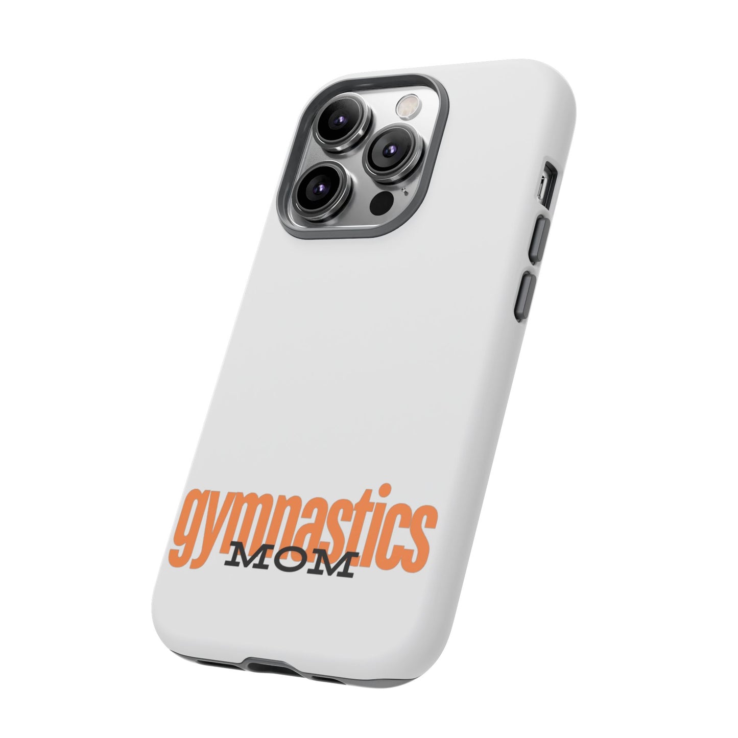 Gymnastics Mom-Orange (Tough Cases)