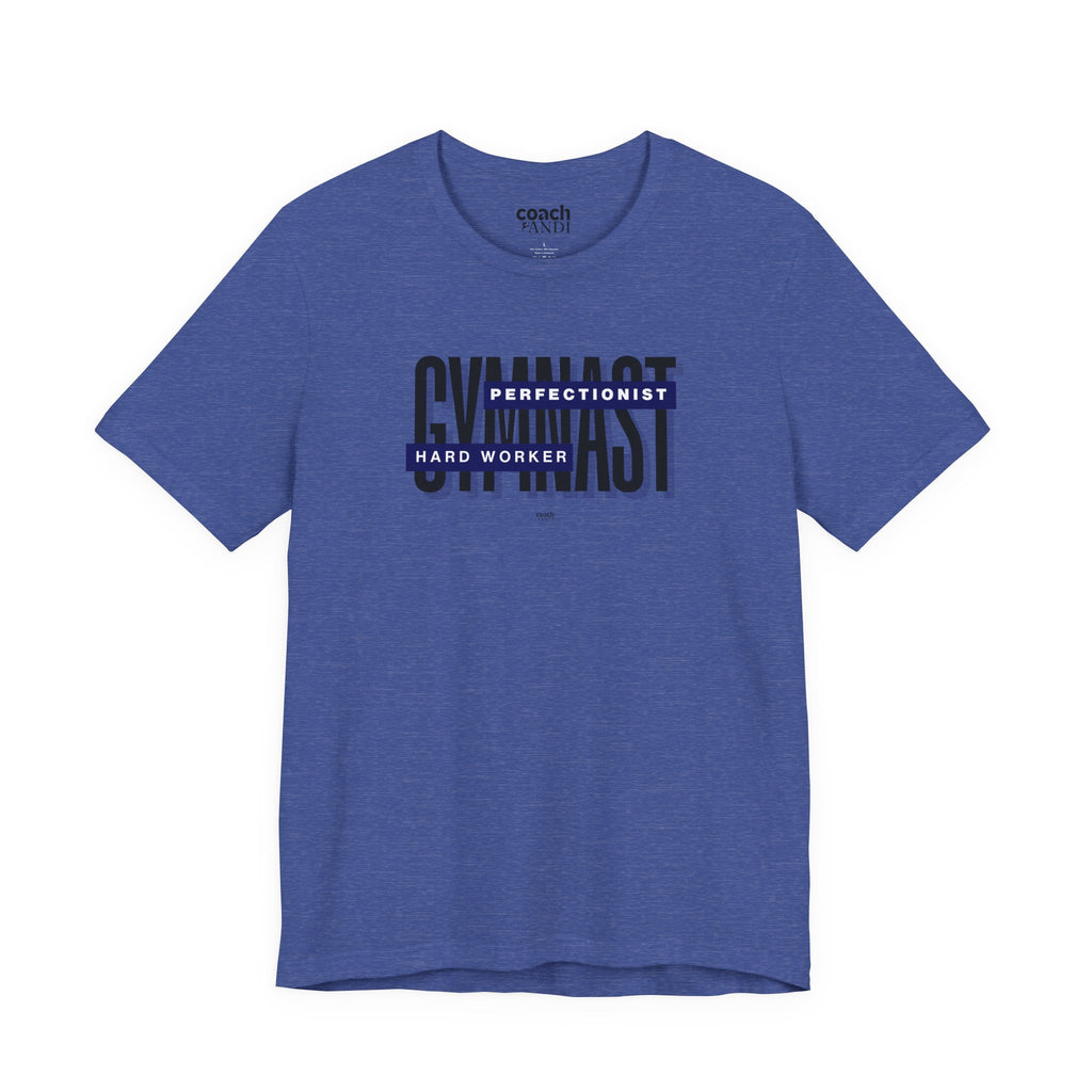 Gymnast Hard Worker Tshirt - Blue (Adult)