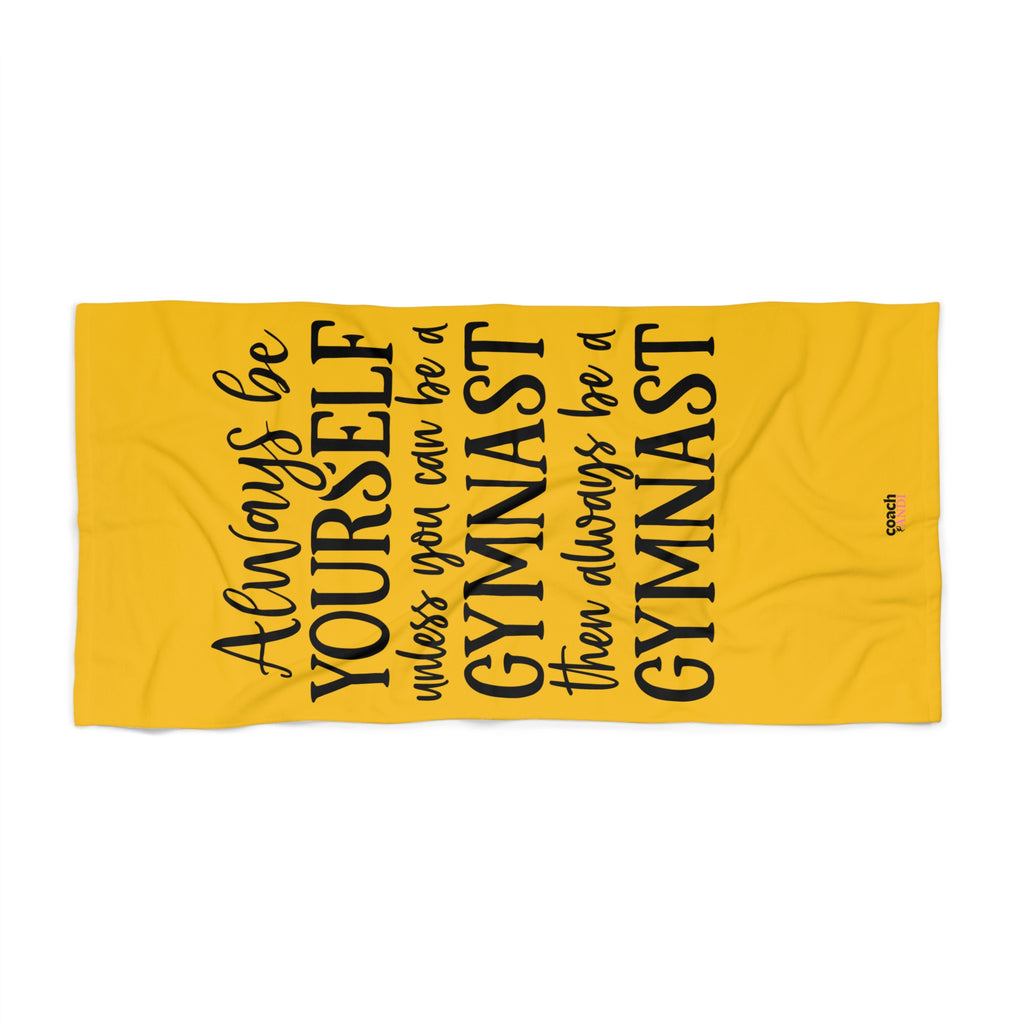 Always Be A Gymnast-Goldenrod (Beach Towel)