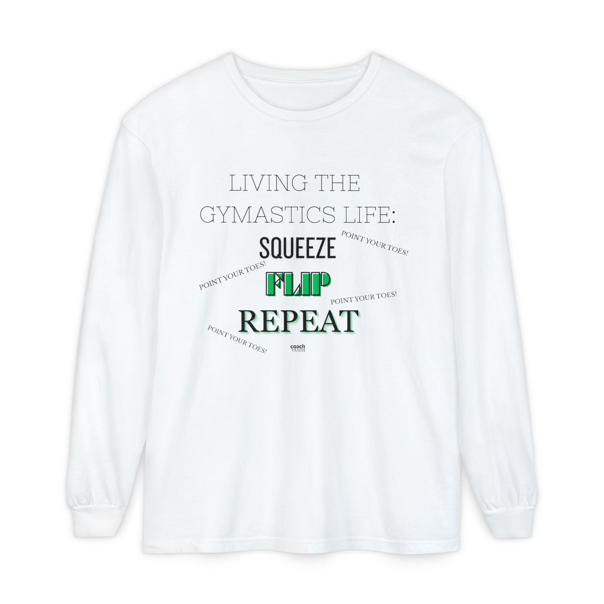 Squeeze Flip Repeat -Green (Adult Longsleeve Shirt)