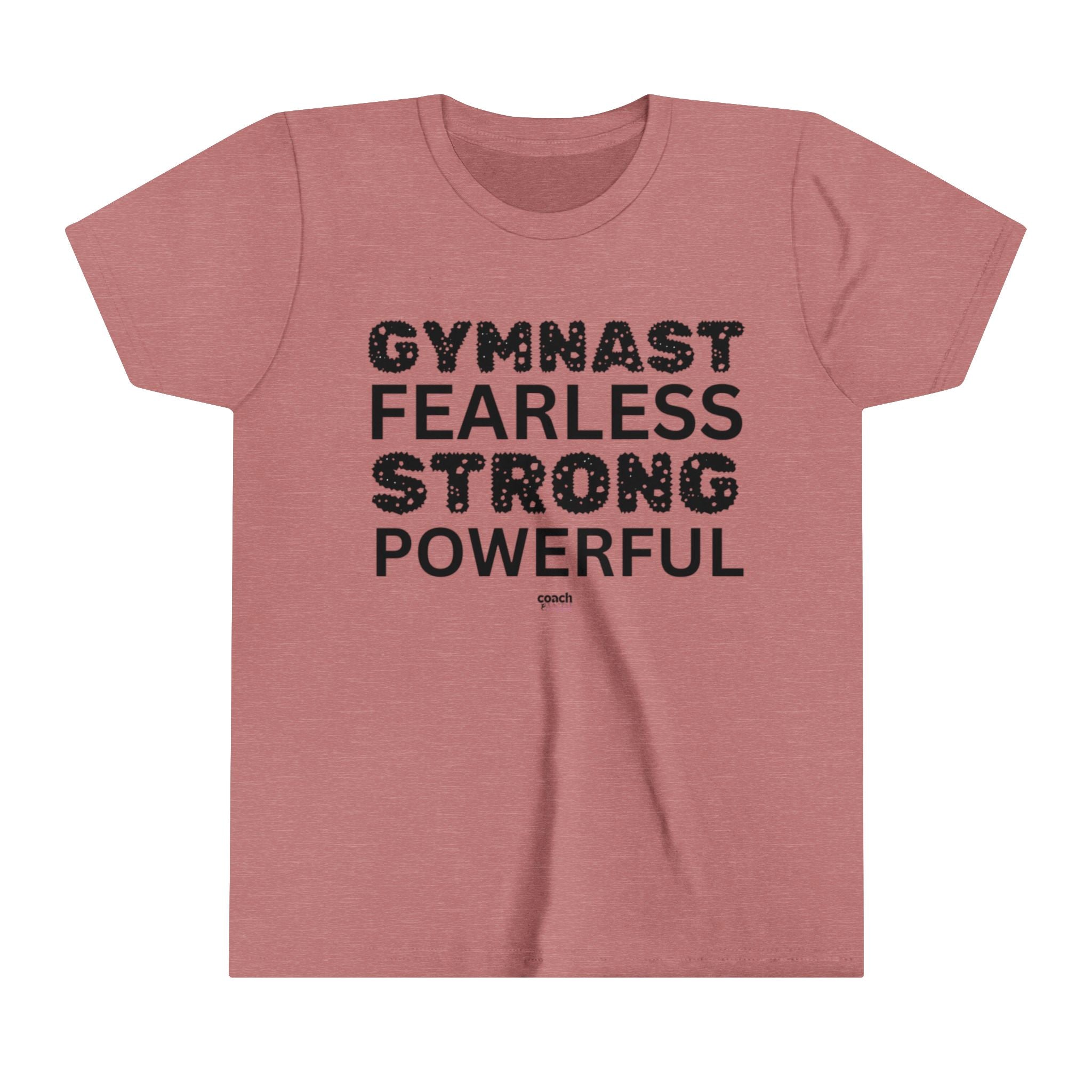 Fearless, Strong, Powerful Gymnast (Youth Short Sleeve Tee)