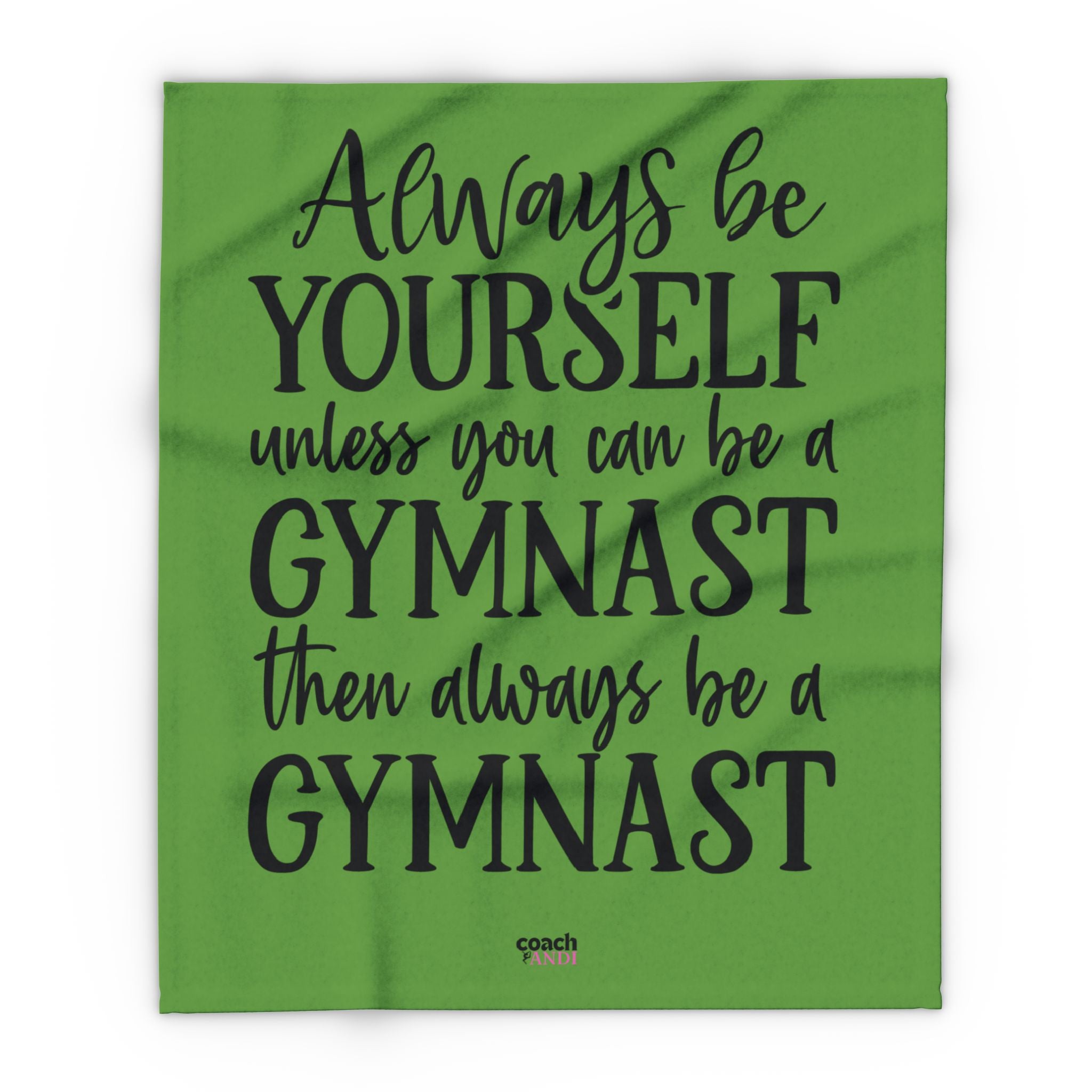 Always Be A Gymnast-Green (Arctic Fleece Blanket)