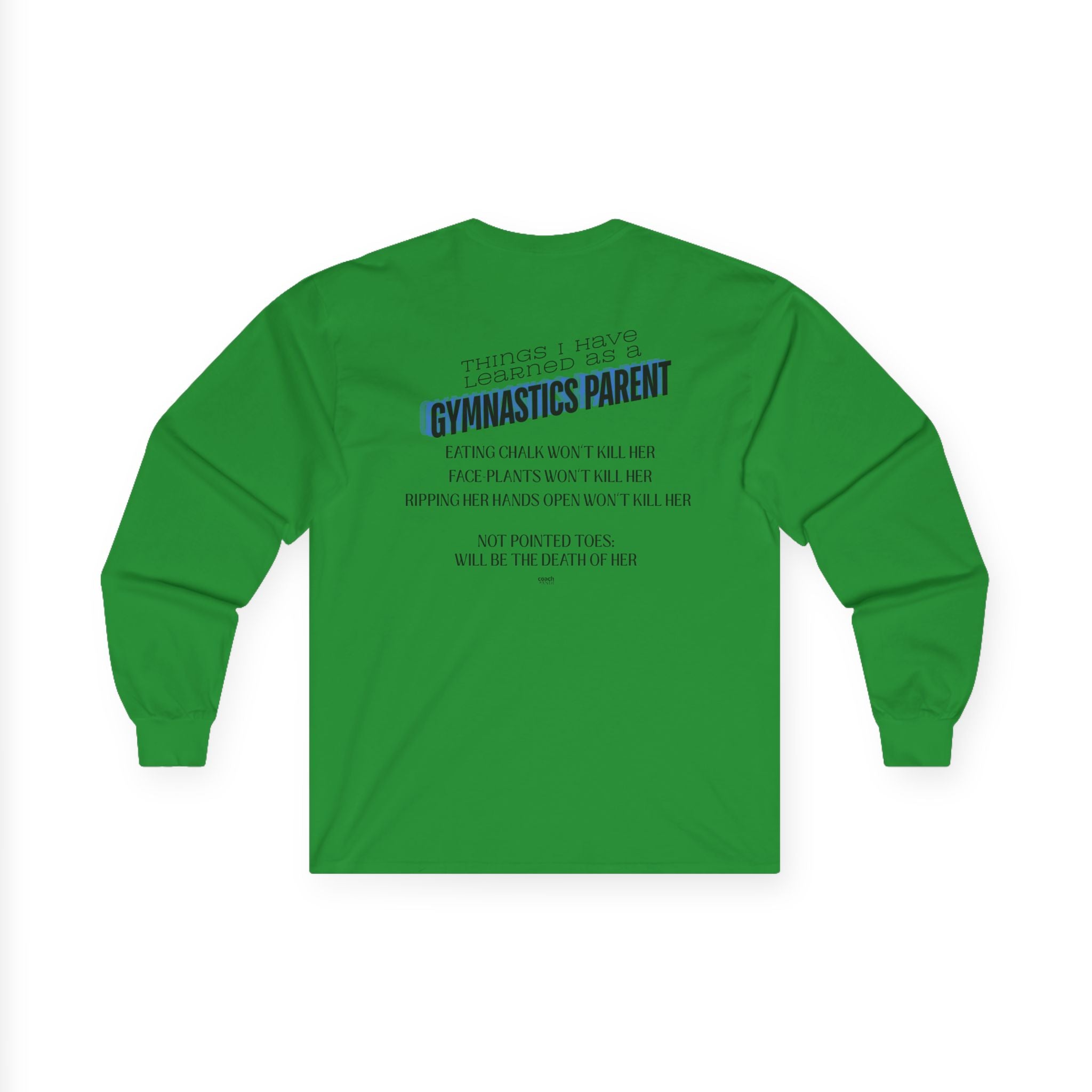 Things I learned as a Parent Long Sleeve Tee - Blue