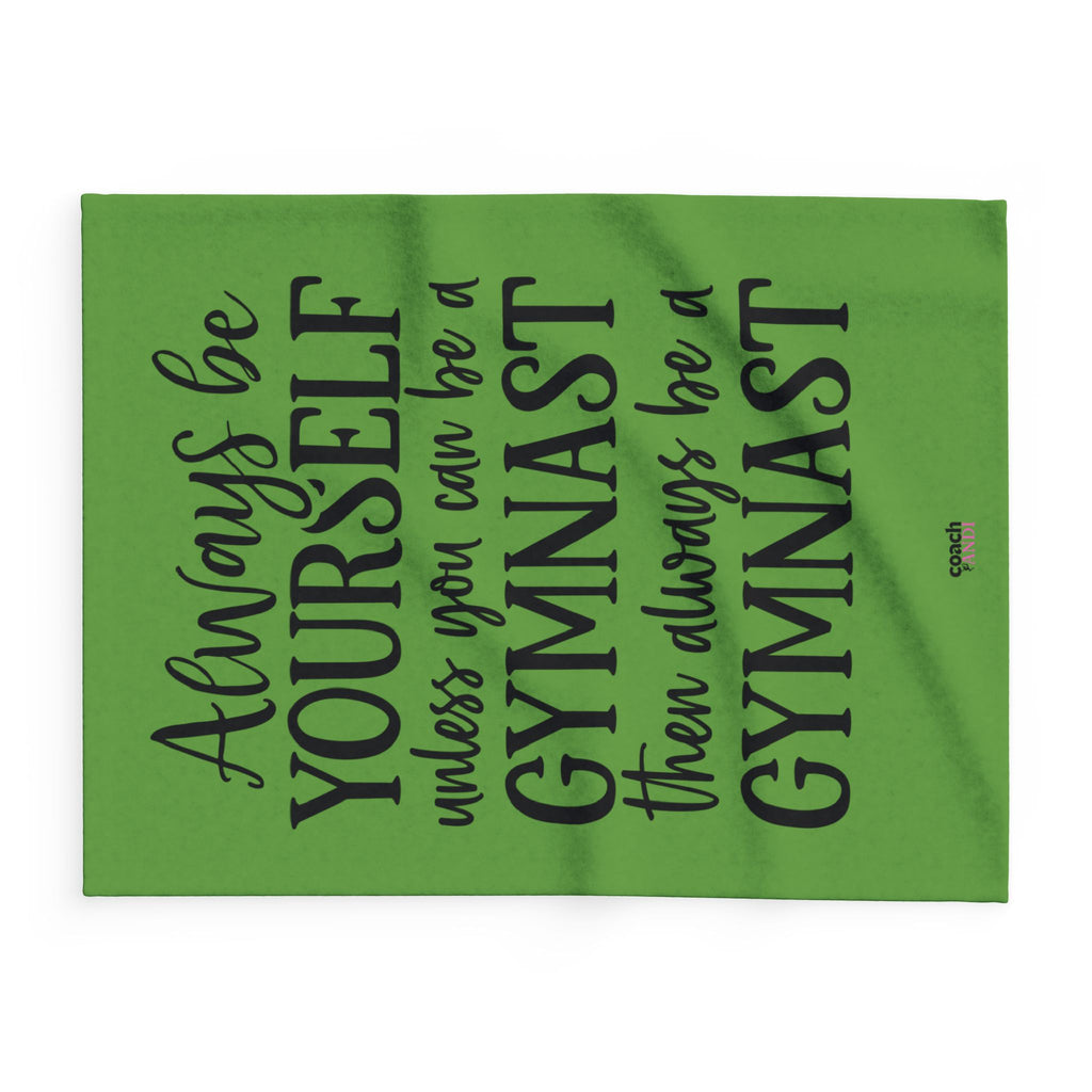 Always Be A Gymnast-Green (Arctic Fleece Blanket)