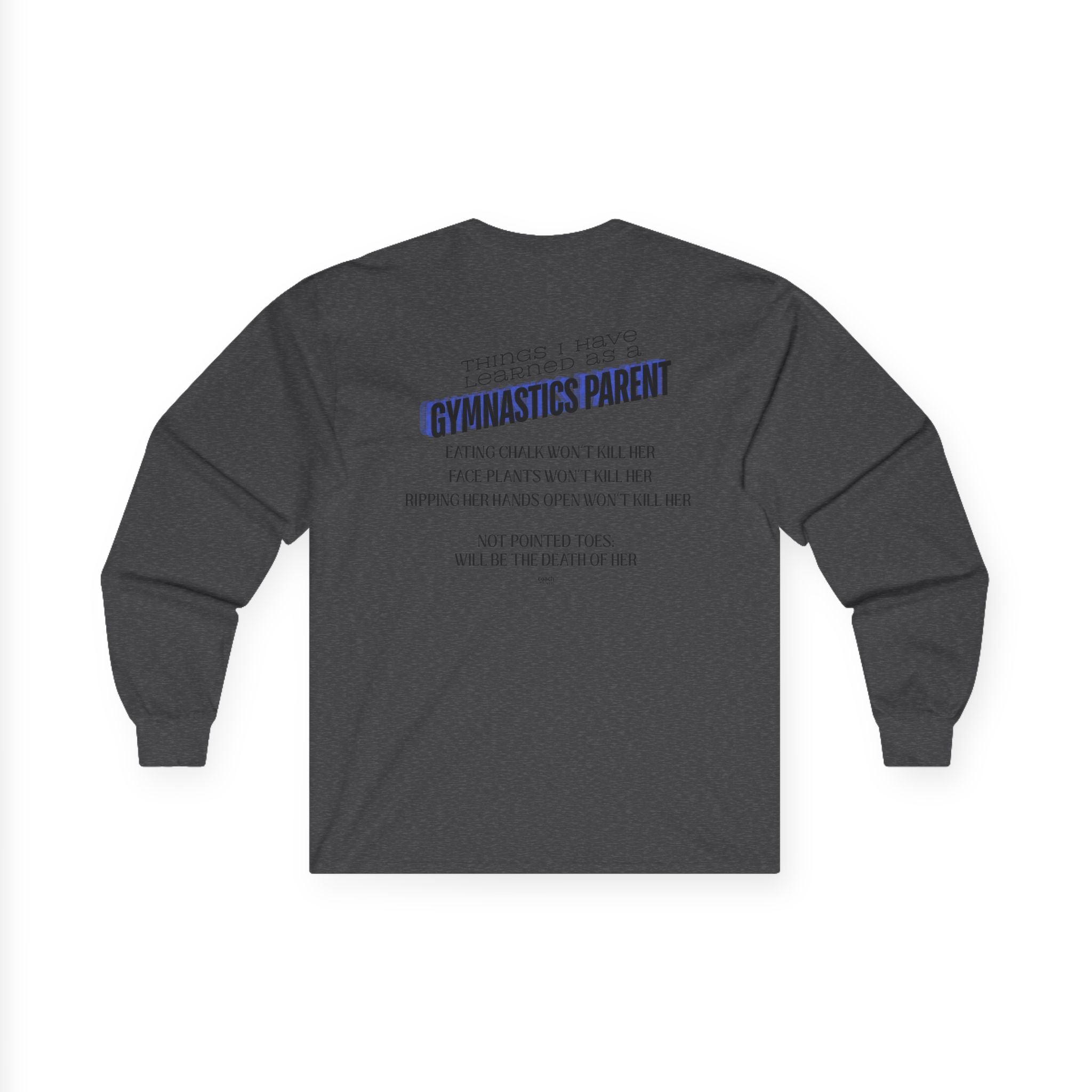 Things I learned as a Parent Long Sleeve Tee - Blue