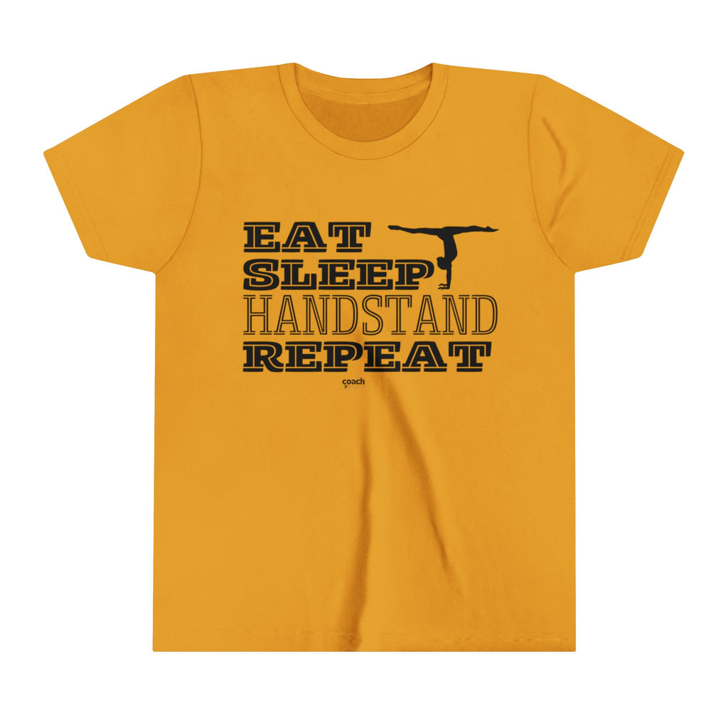 Eat, Sleep, Handstand, Repeat (Youth Short Sleeve Tee)