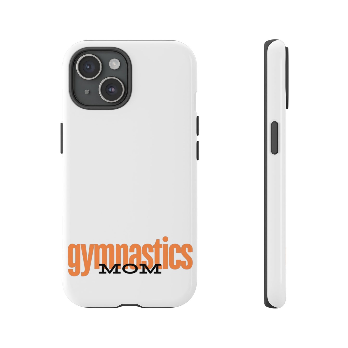 Gymnastics Mom-Orange (Tough Cases)