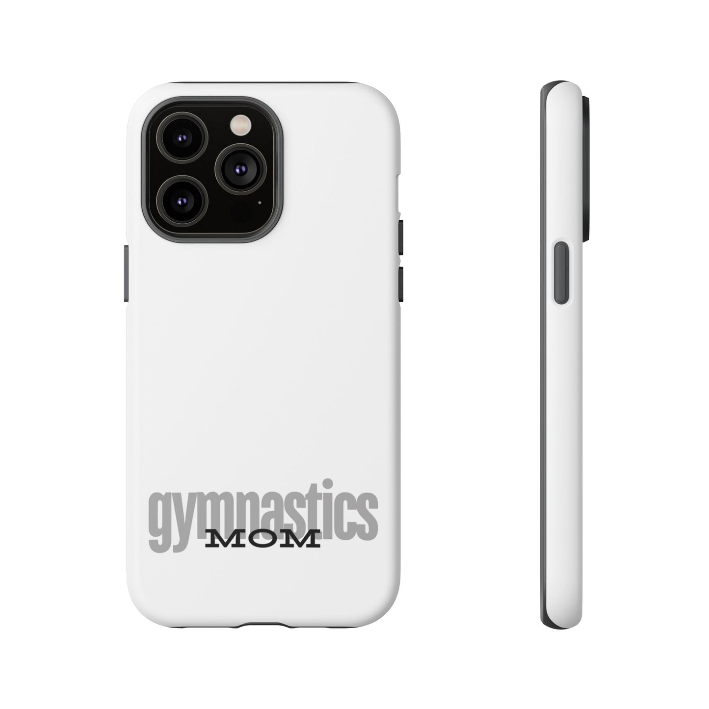 Gymnastics Mom-Grey (Tough Cases)