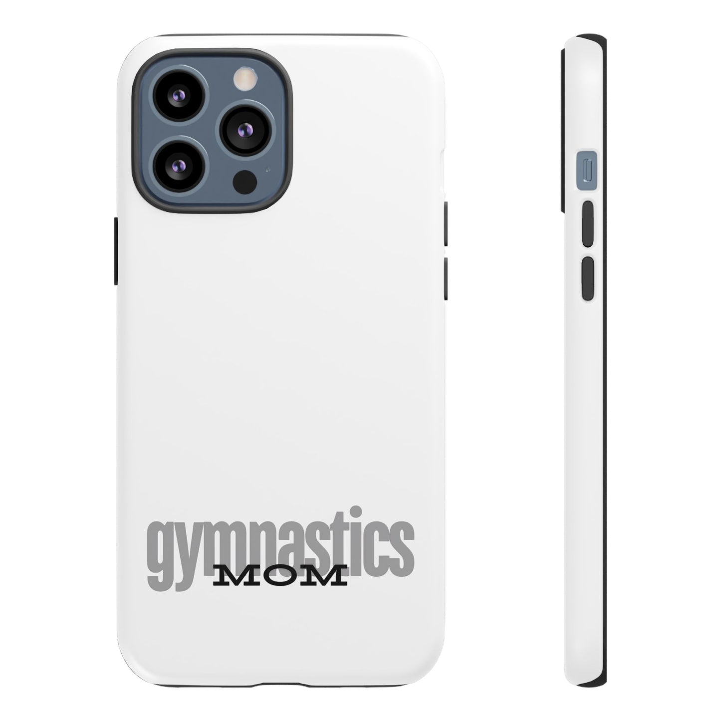 Gymnastics Mom-Grey (Tough Cases)