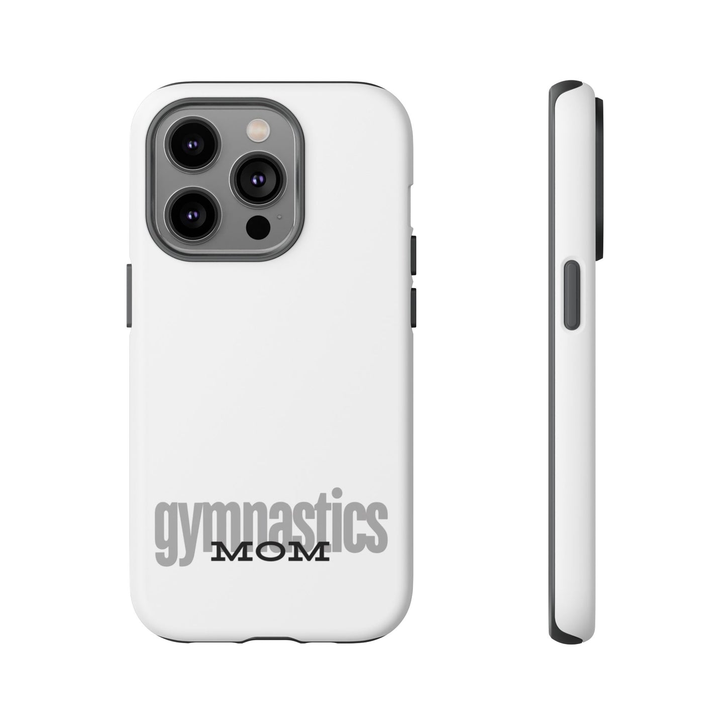 Gymnastics Mom-Grey (Tough Cases)