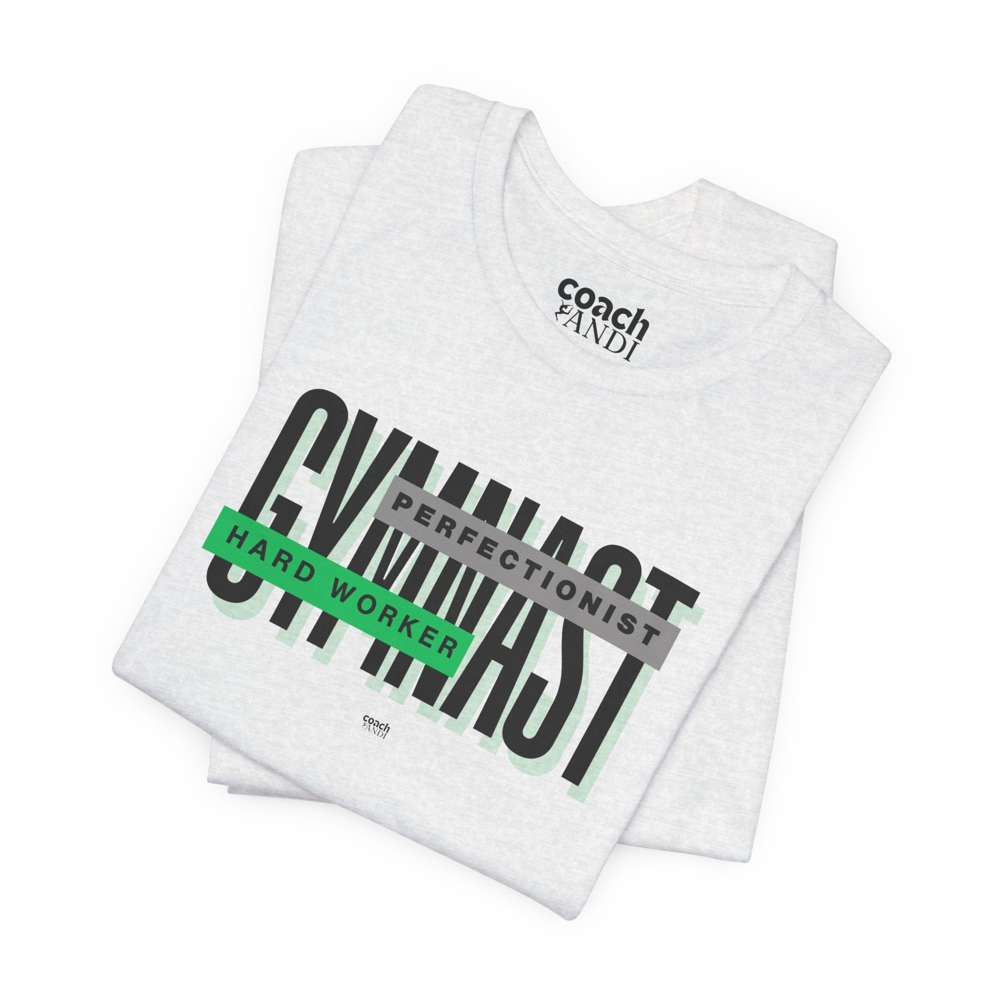 Gymnast Hard Worker Tshirt - Green (Adult)