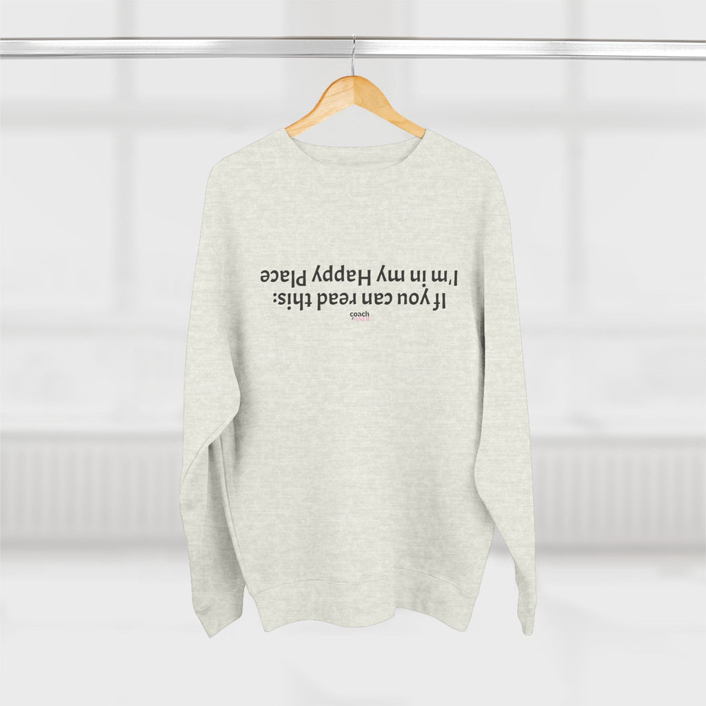 Happy Place Sweatshirt (Adult Crewneck)