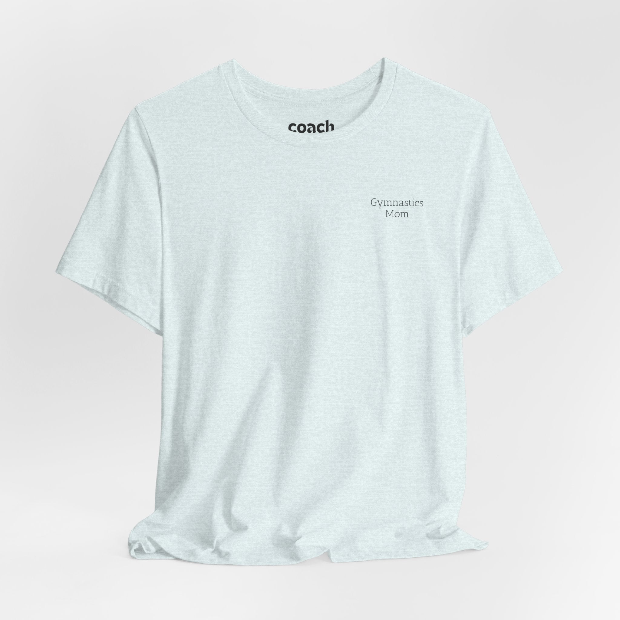 Didn't Get it from Me Mom Tshirt