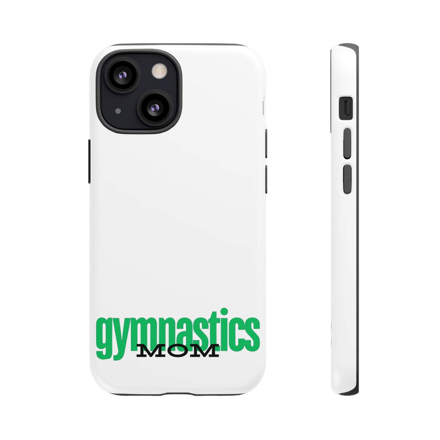 Gymnastics Mom-Green (Tough Cases)