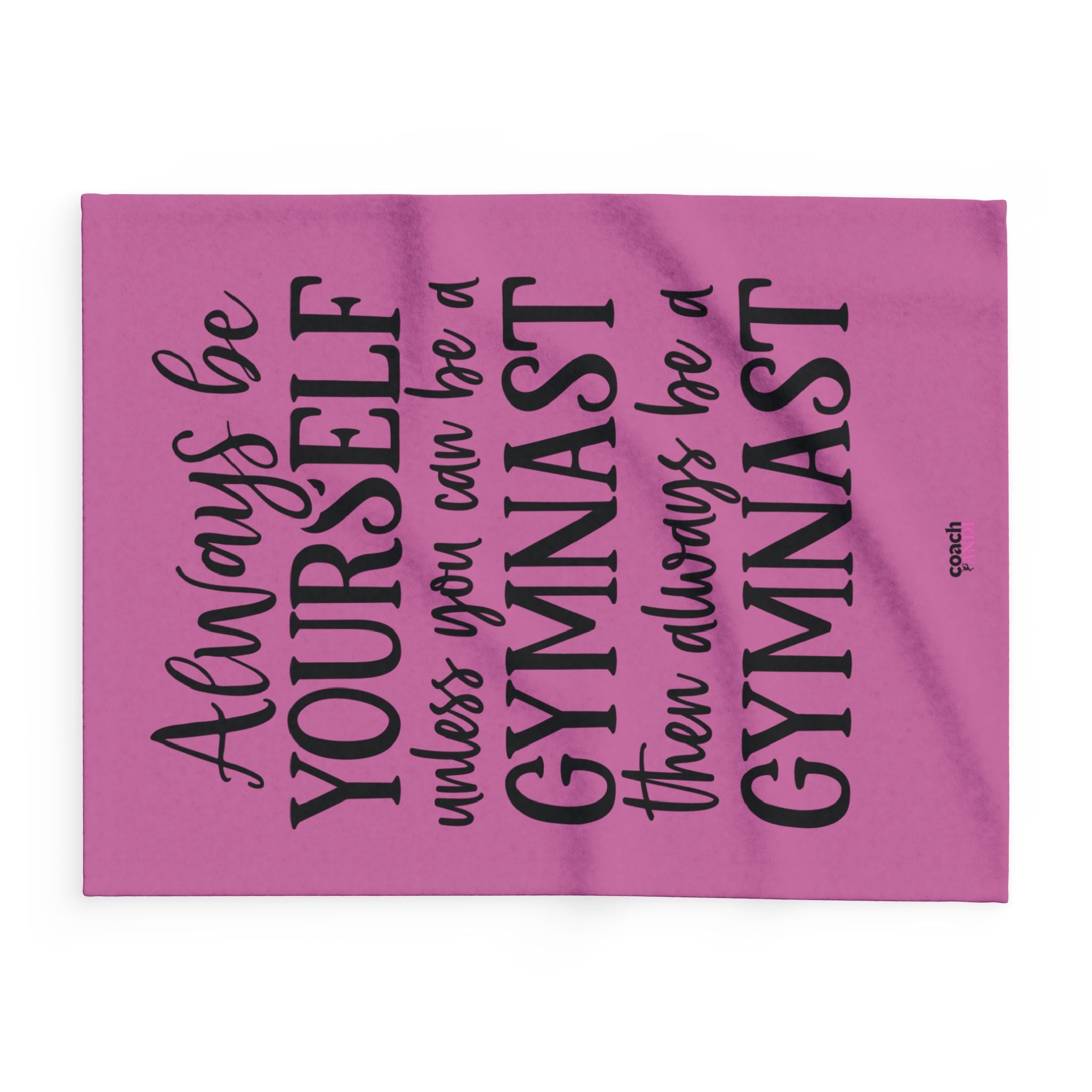 Always Be A Gymnast-Pink (Arctic Fleece Blanket)