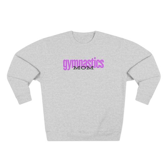 Gymnastics Mom-Fuscia (Adult Crewneck)