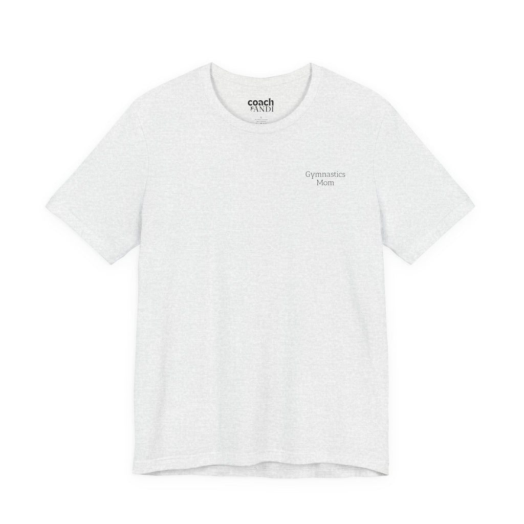 Didn't Get it from Me Mom Tshirt