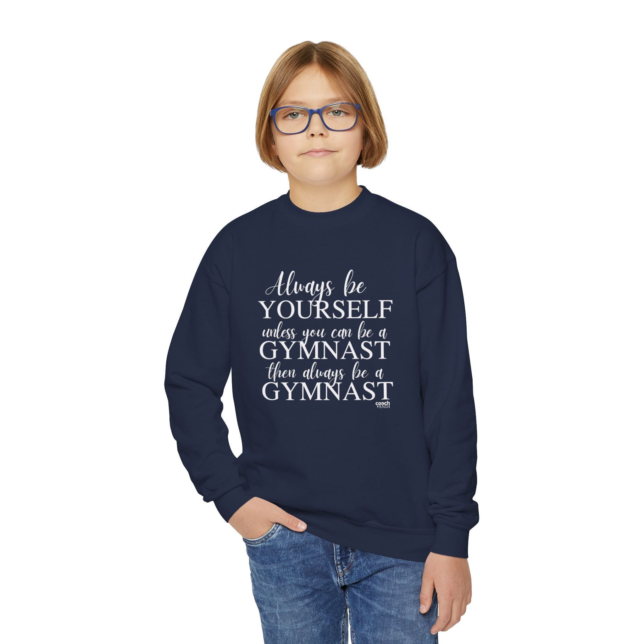 Always Be A Gymnast (Youth Crewneck Sweatshirt)