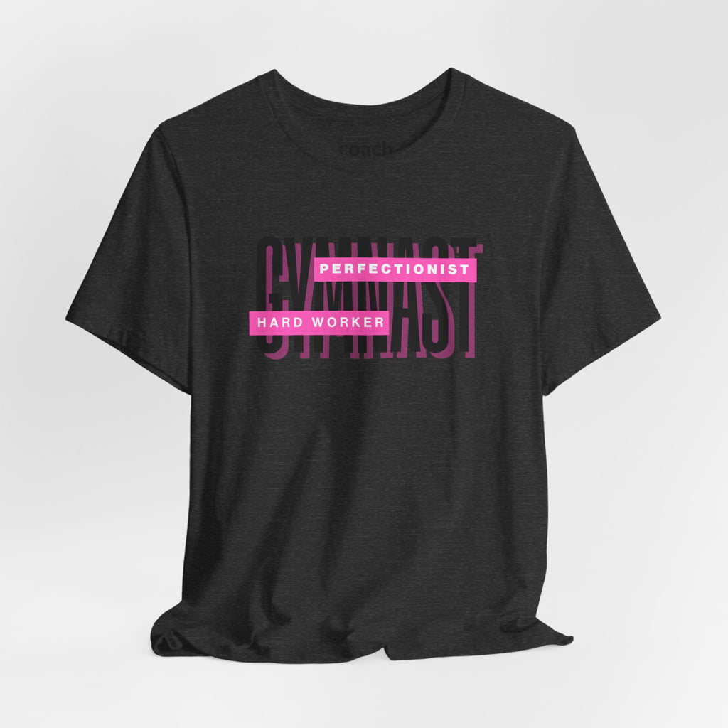 Gymnast Hard Worker Tshirt - Pink (Adult)