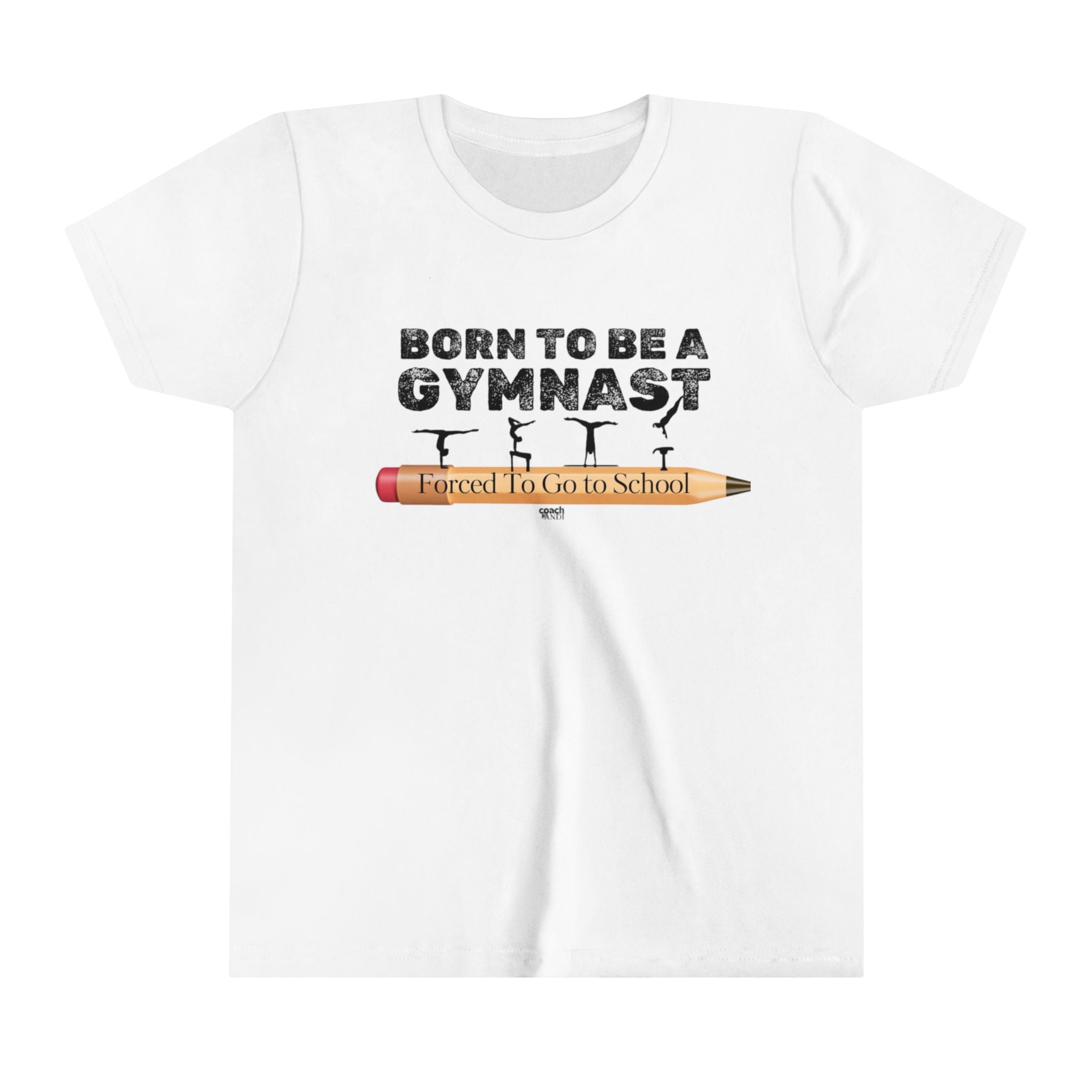 Born to be a Gymnast (Youth Short Sleeve Tee)