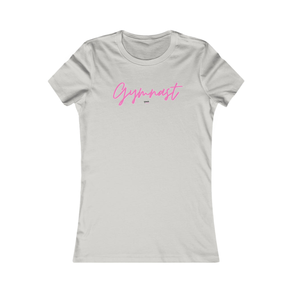 GYMNAST Women's Favorite Tee