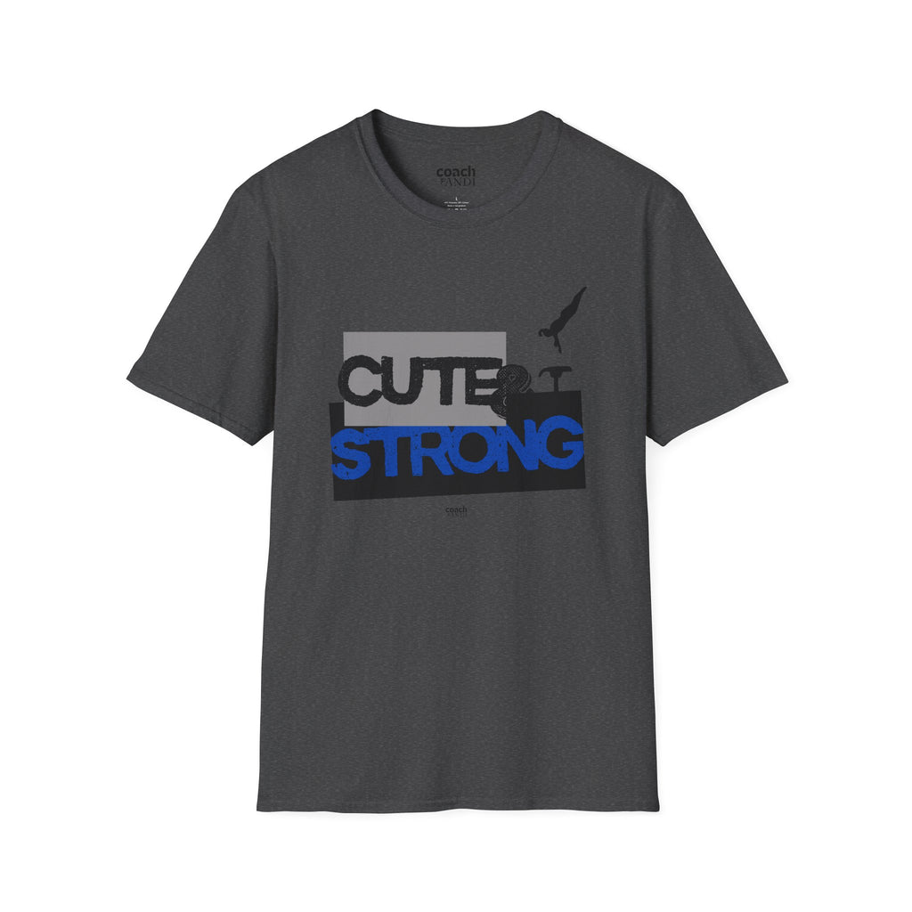 Cute & Strong Tshirt - Blue/Black (Adult)